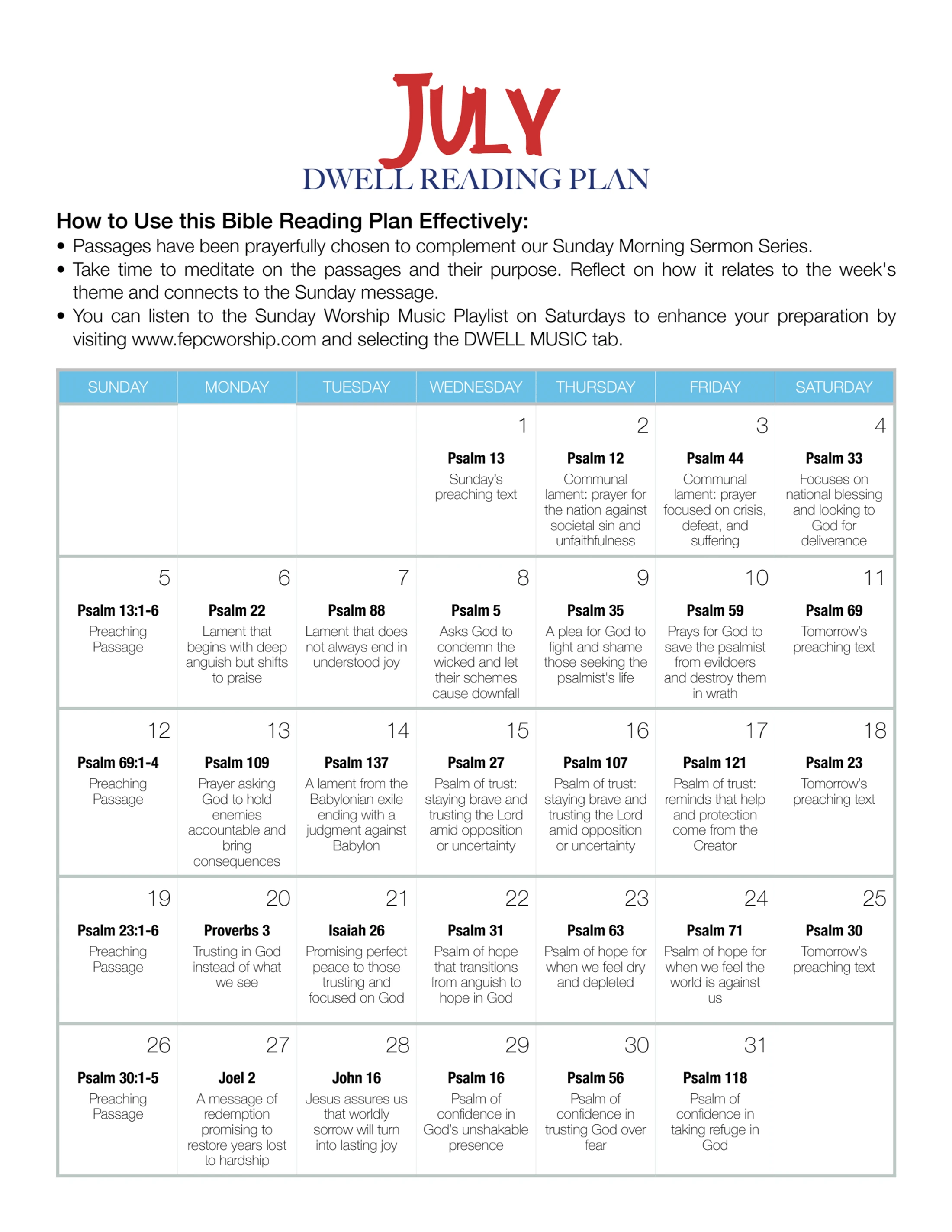 A Bible reading plan for July laid out in a calendar format. Each day lists a scripture passage, mostly from Psalms, with a short summary of its theme.
