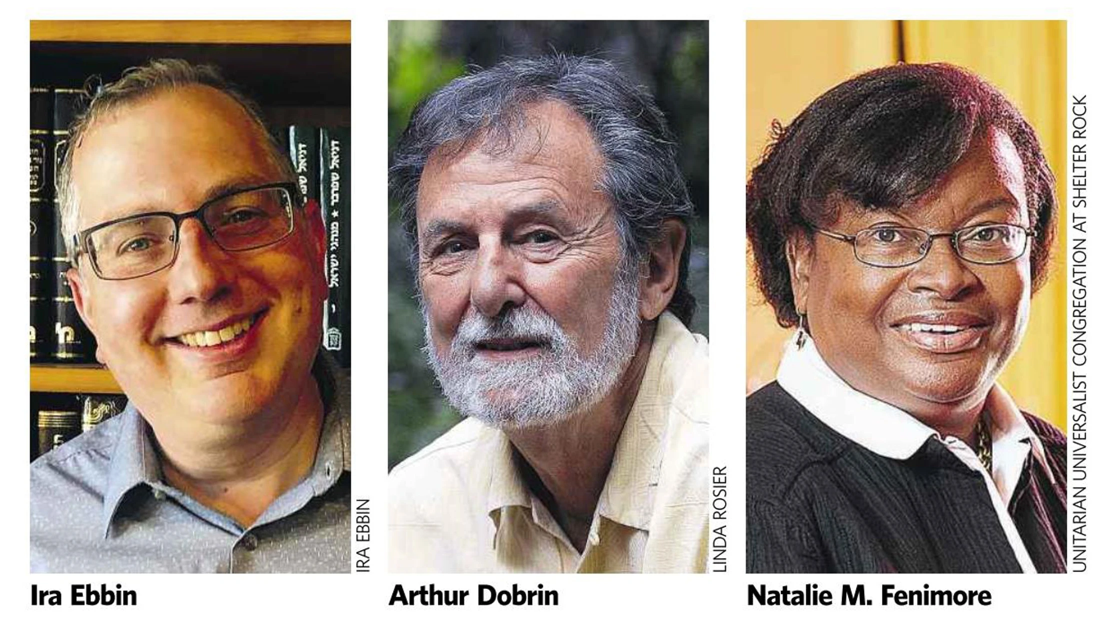 A collage of three headshots. On the left, Ira Ebbin; in the center, Arthur Dobrin; and on the right, Natalie M. Fenimore.