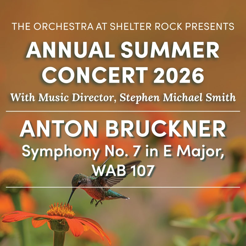 A poster for a summer concert featuring Bruckner's Symphony No. 7. The background is a photo of a hummingbird hovering over a bright orange flower.