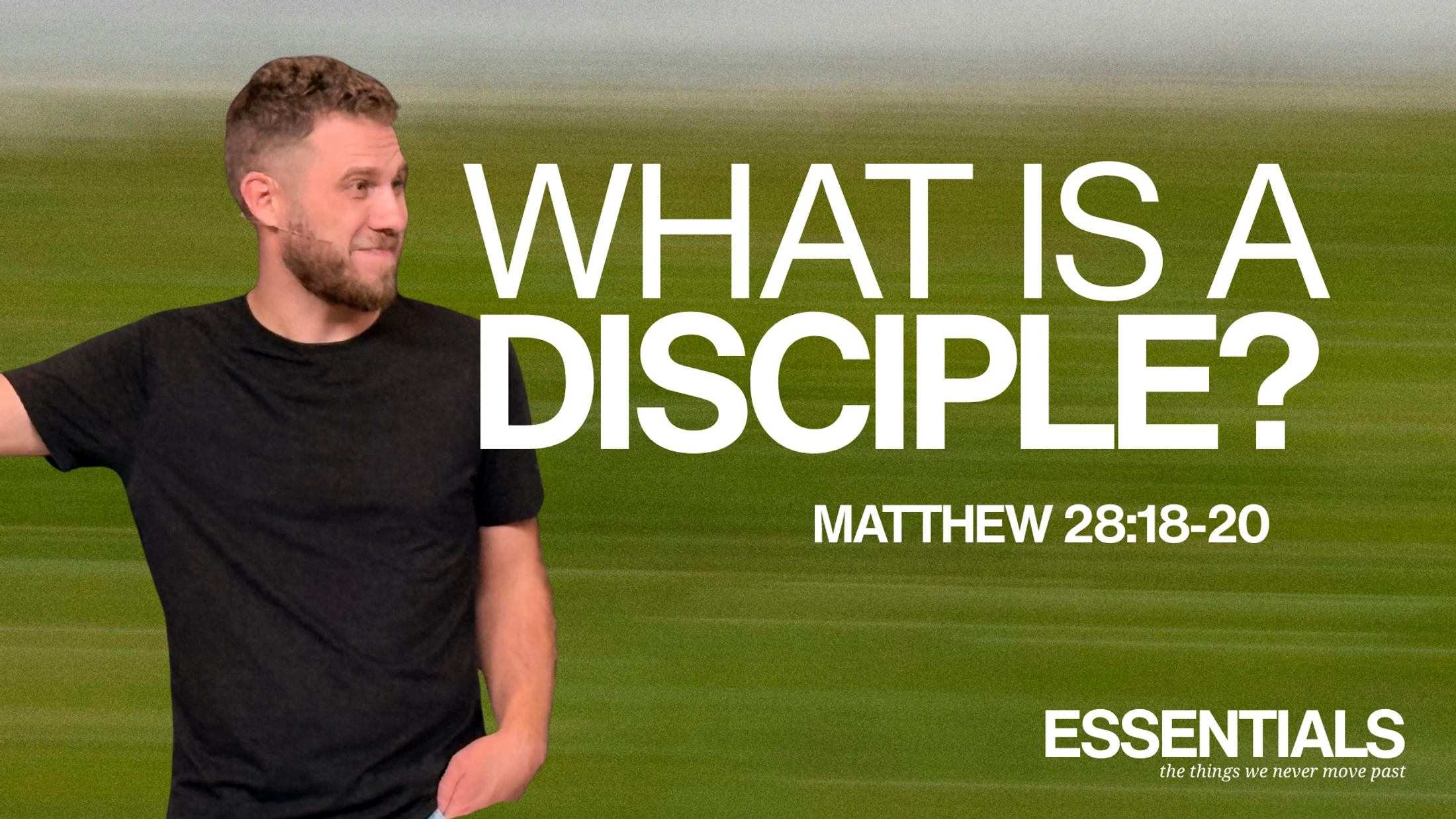 What Is a Disciple? | Matthew 28:18–20 | Peter Frey | Eastpoint Church Durham