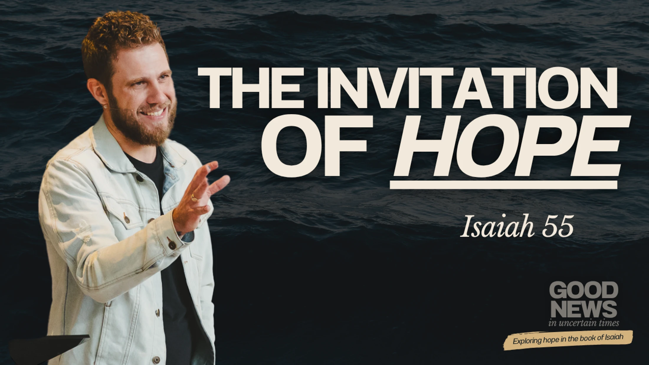 The Invitation of Hope | Isaiah 55 | Peter Frey | Eastpoint Church Durham