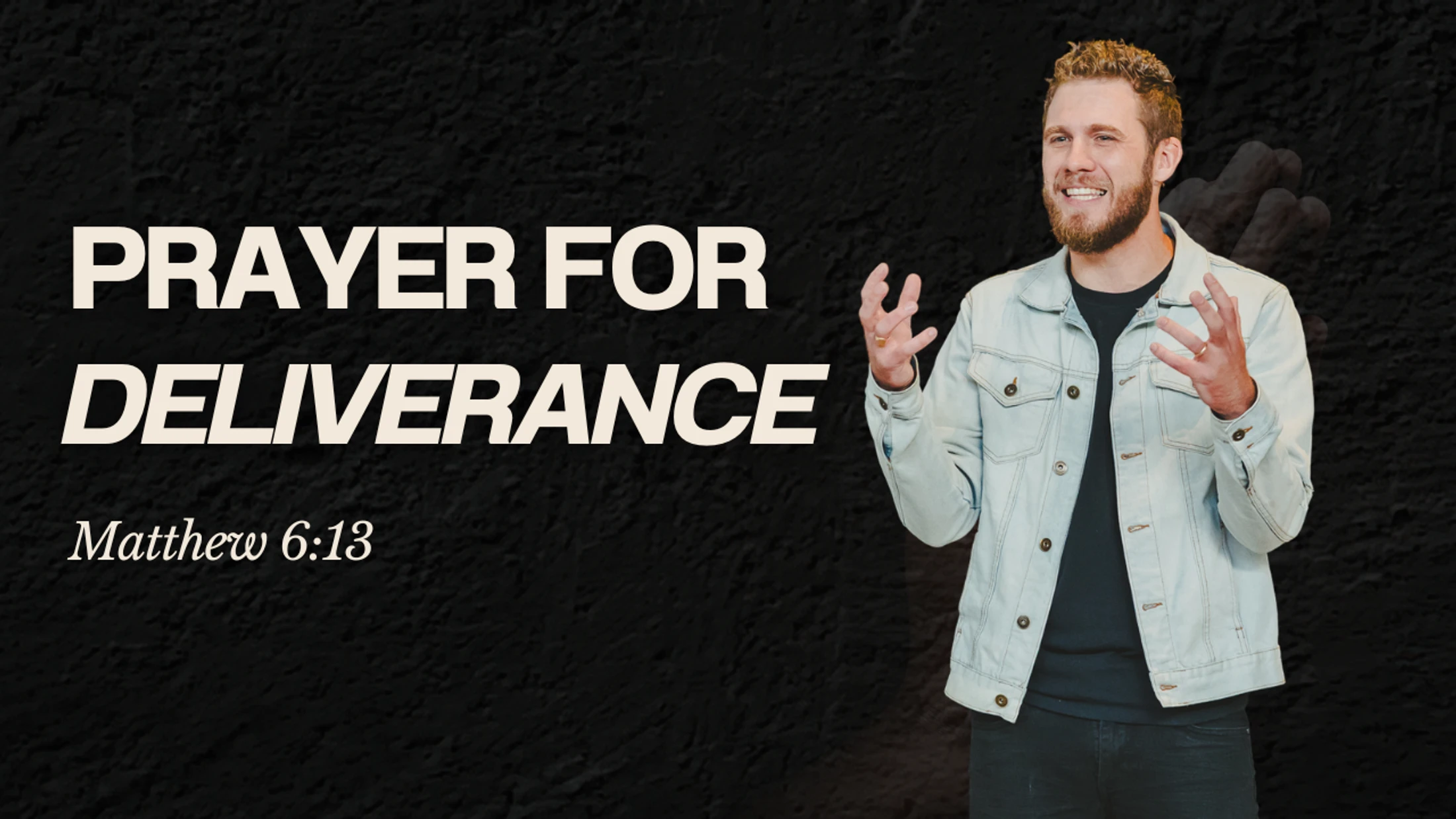 Prayer for Deliverance | Matthew 6:13 | Peter Frey | Eastpoint Church Durham