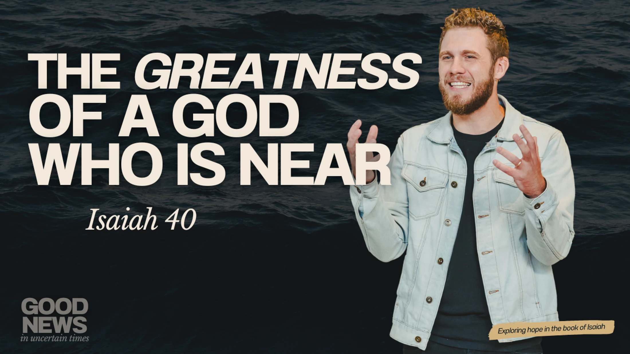 The Greatness of a God Who Is Near | Isaiah 40 | Peter Frey | Eastpoint Church Durham