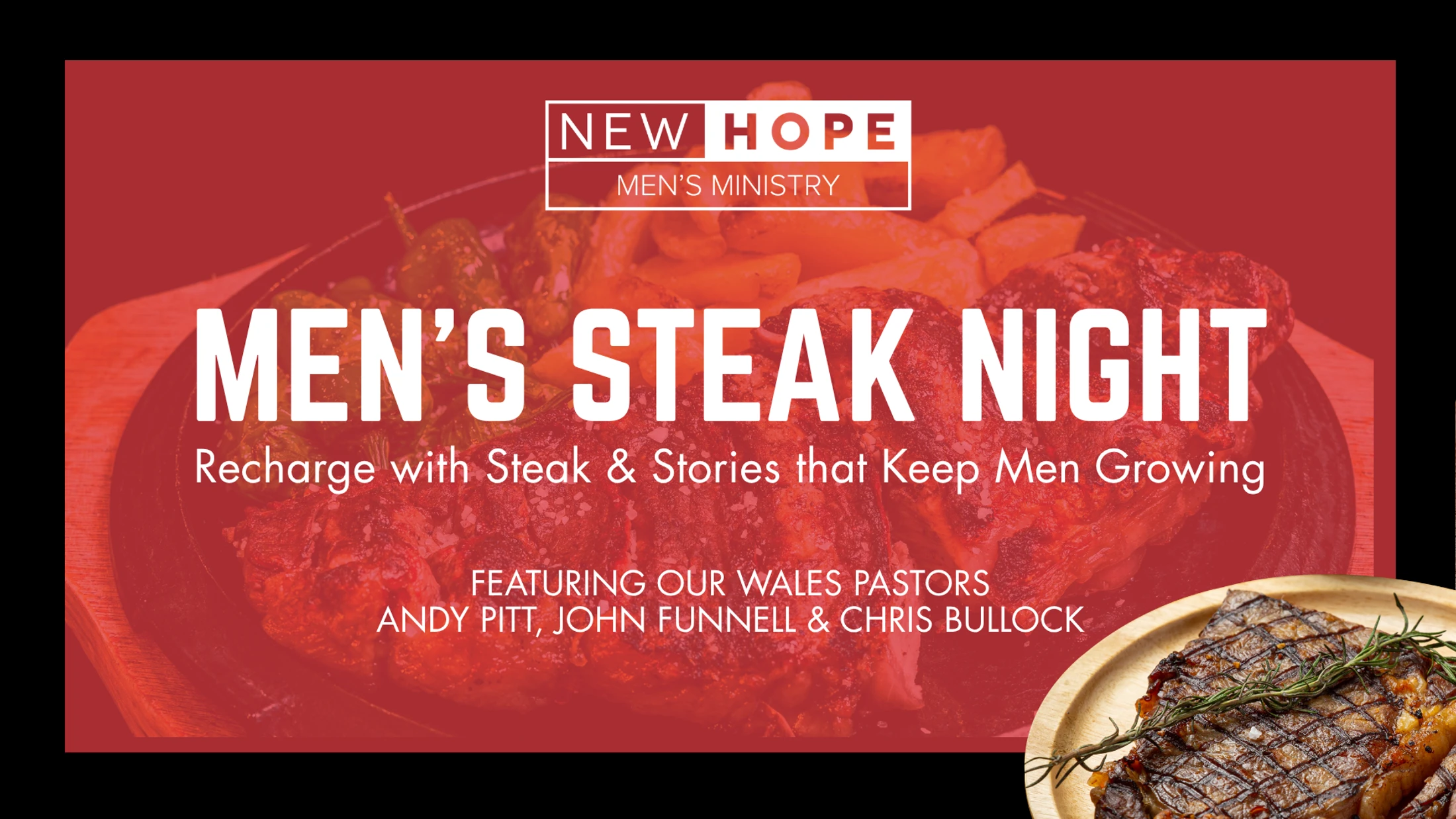 A promotional graphic for a Men's Steak Night event by New Hope Men's Ministry. The text is overlaid on a photo of a steak and fries dinner.