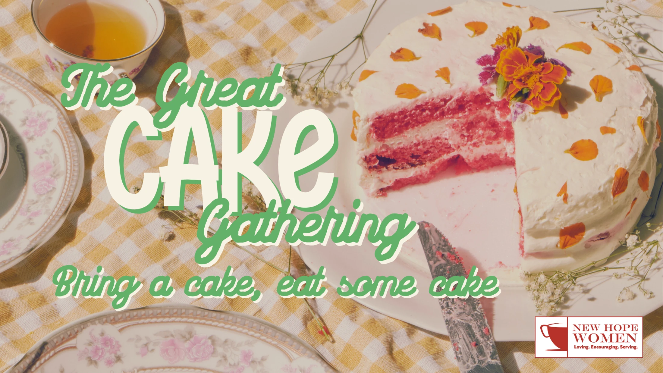An invitation for 'The Great Cake Gathering' over an image of a sliced pink layer cake and teacups on a yellow gingham tablecloth.