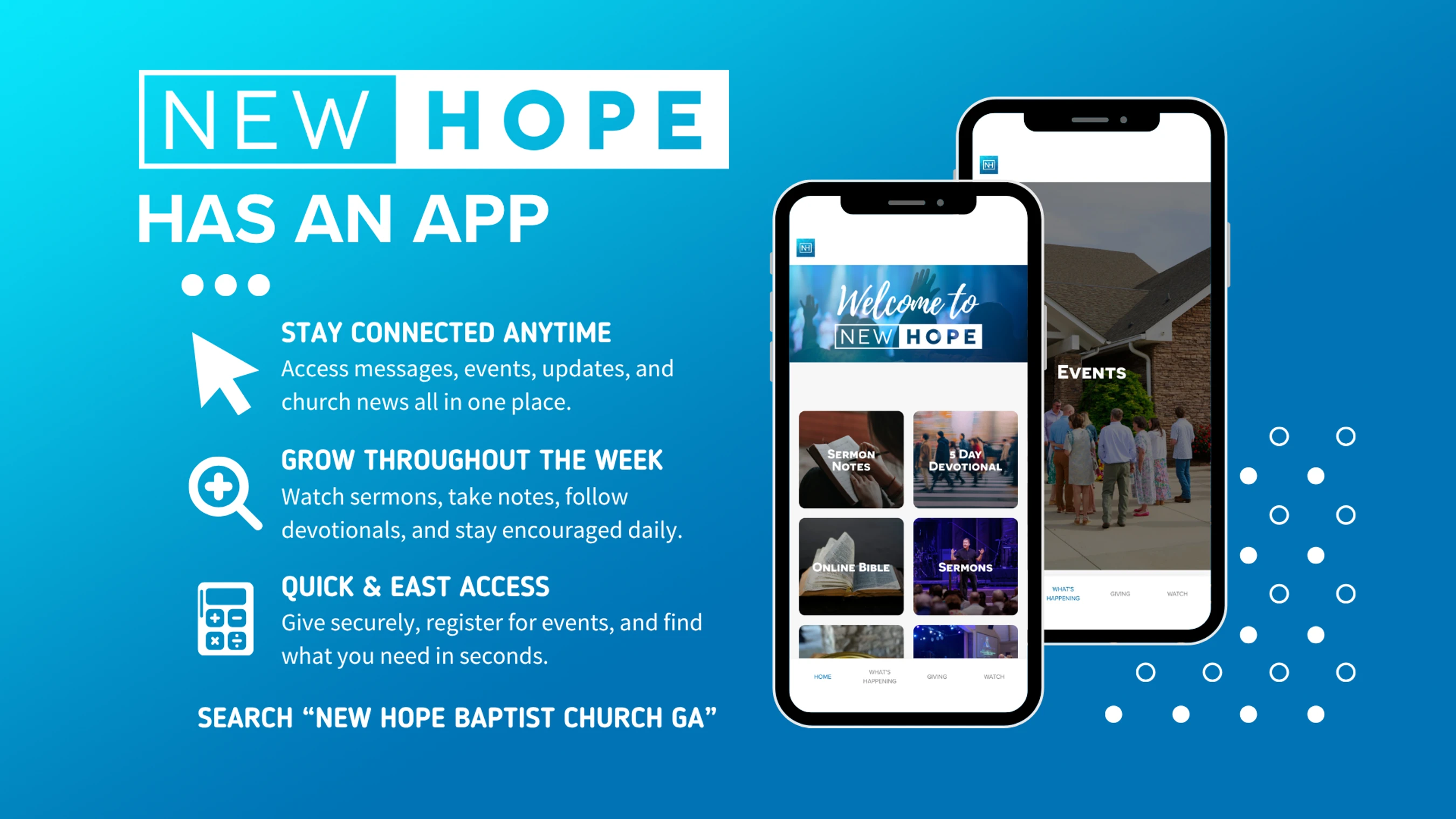 A promotional graphic for the New Hope church app on a blue background, showing two phone mockups and a list of app features like sermons and events.