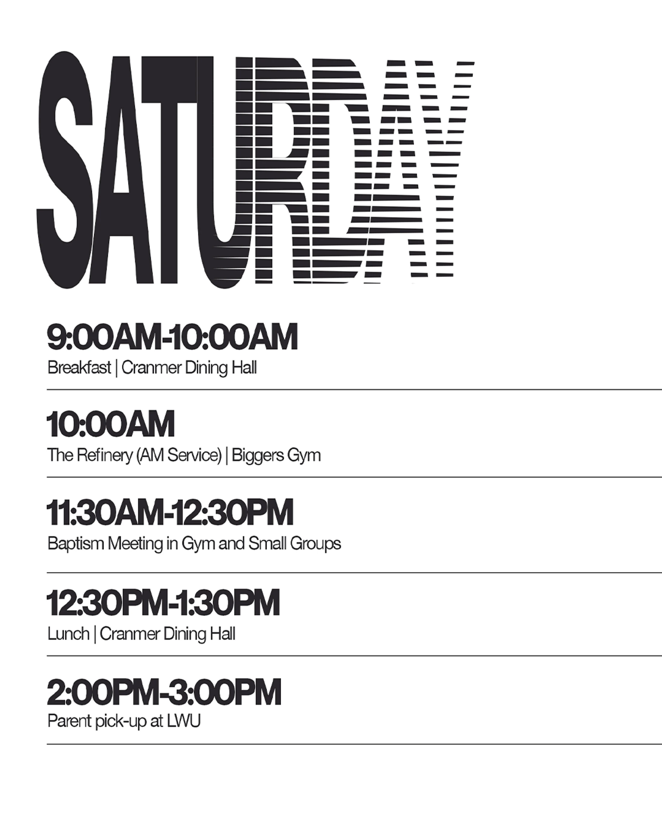 A black and white graphic showing a schedule of events for Saturday, starting at 9 AM and ending with parent pick-up at 3 PM, with a large stylized title.
