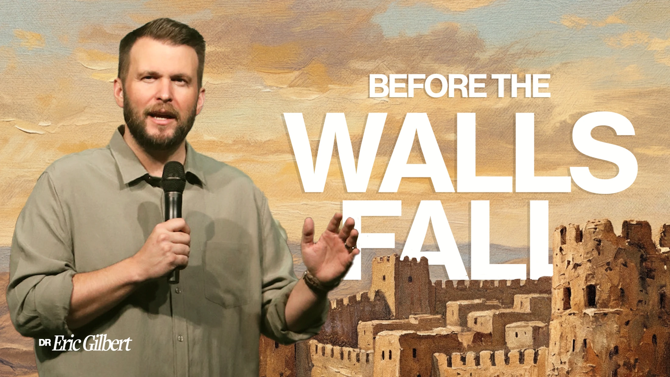 Before the Walls Fall
