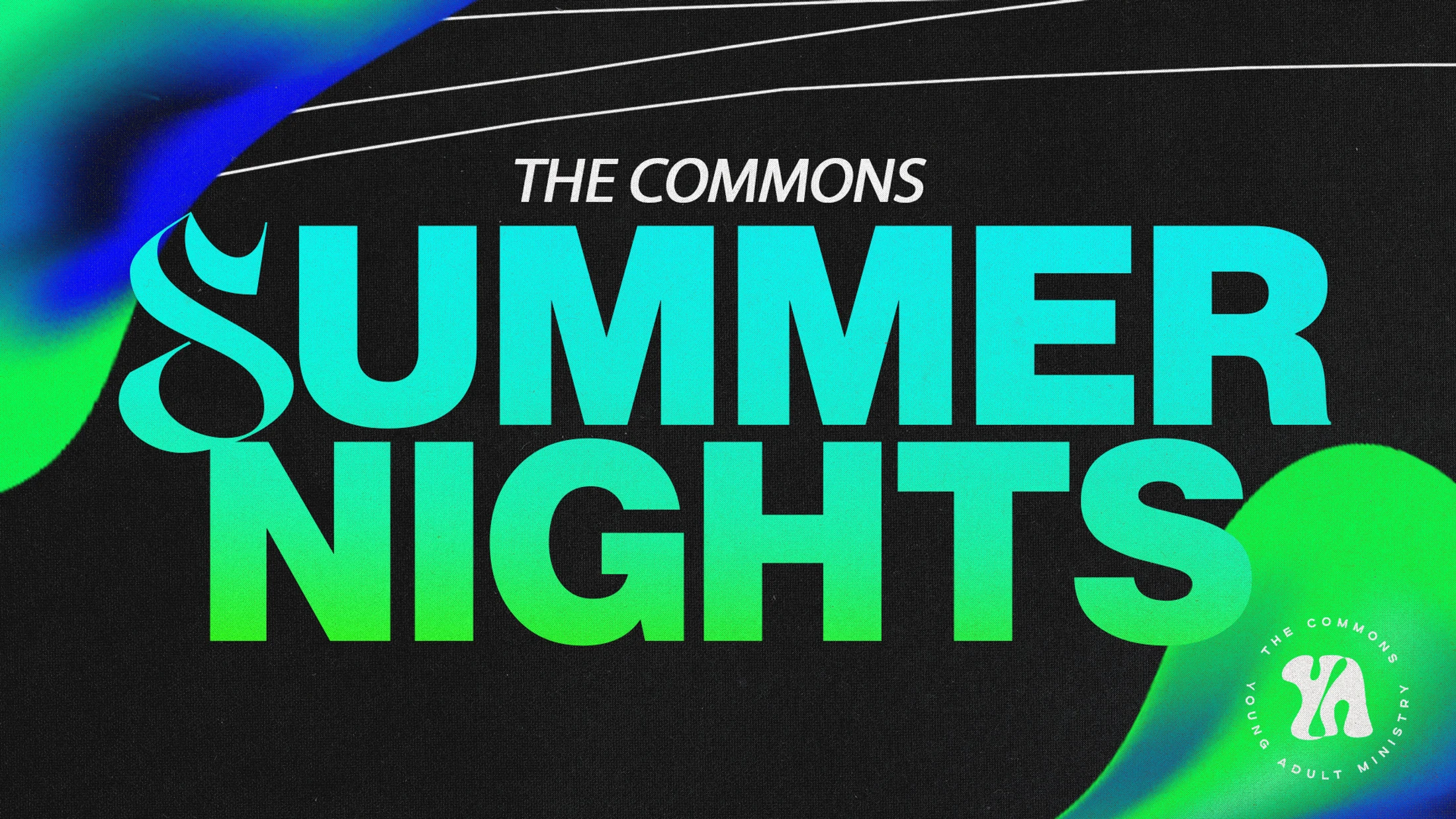 The Commons Summer Nights (Young Adults)