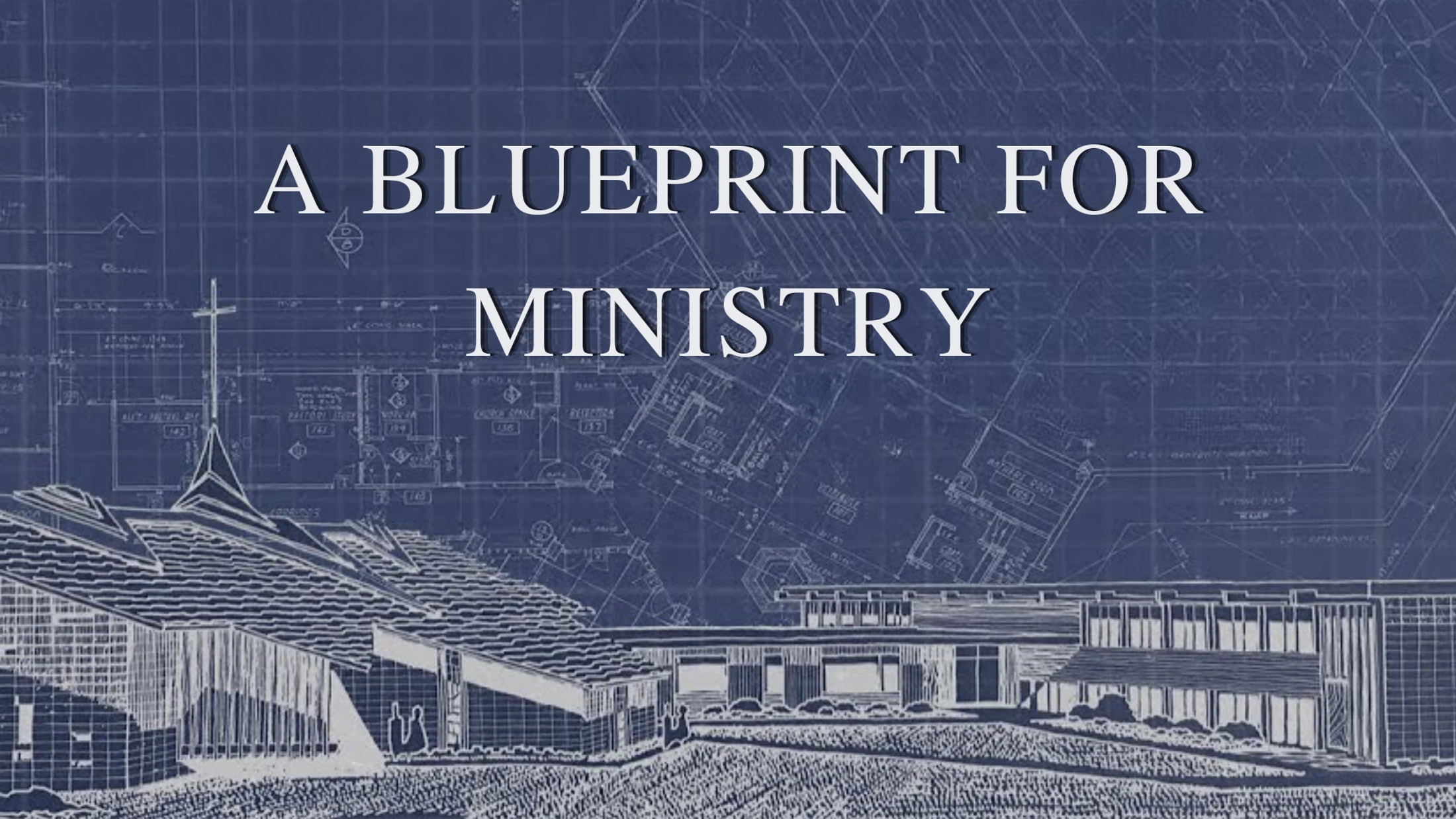 A Blueprint for Ministry
