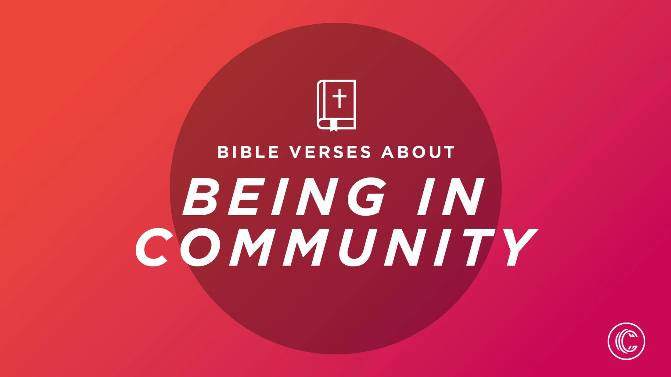 Bible Verses About Being in Community