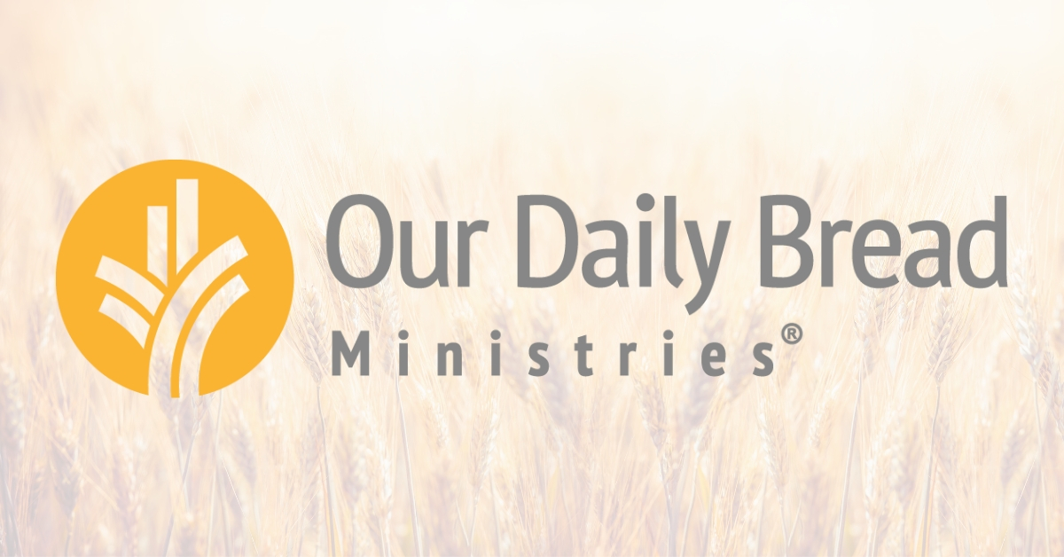 Our Daily Bread