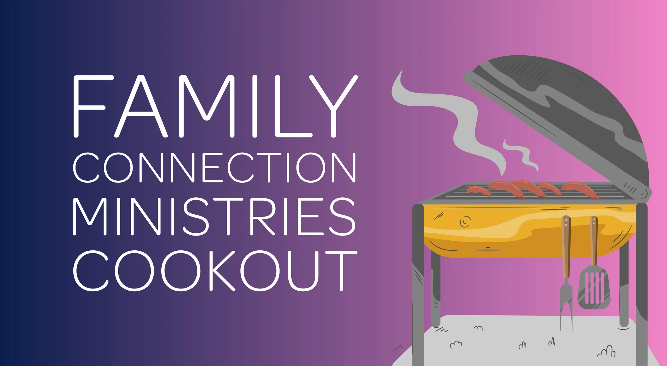 Family Connection Cookout