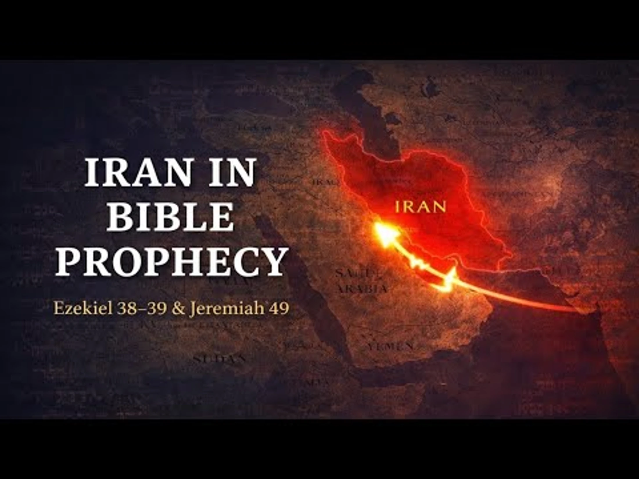 Iran in Bible Prophecy -- Ezekiel 38 & 39