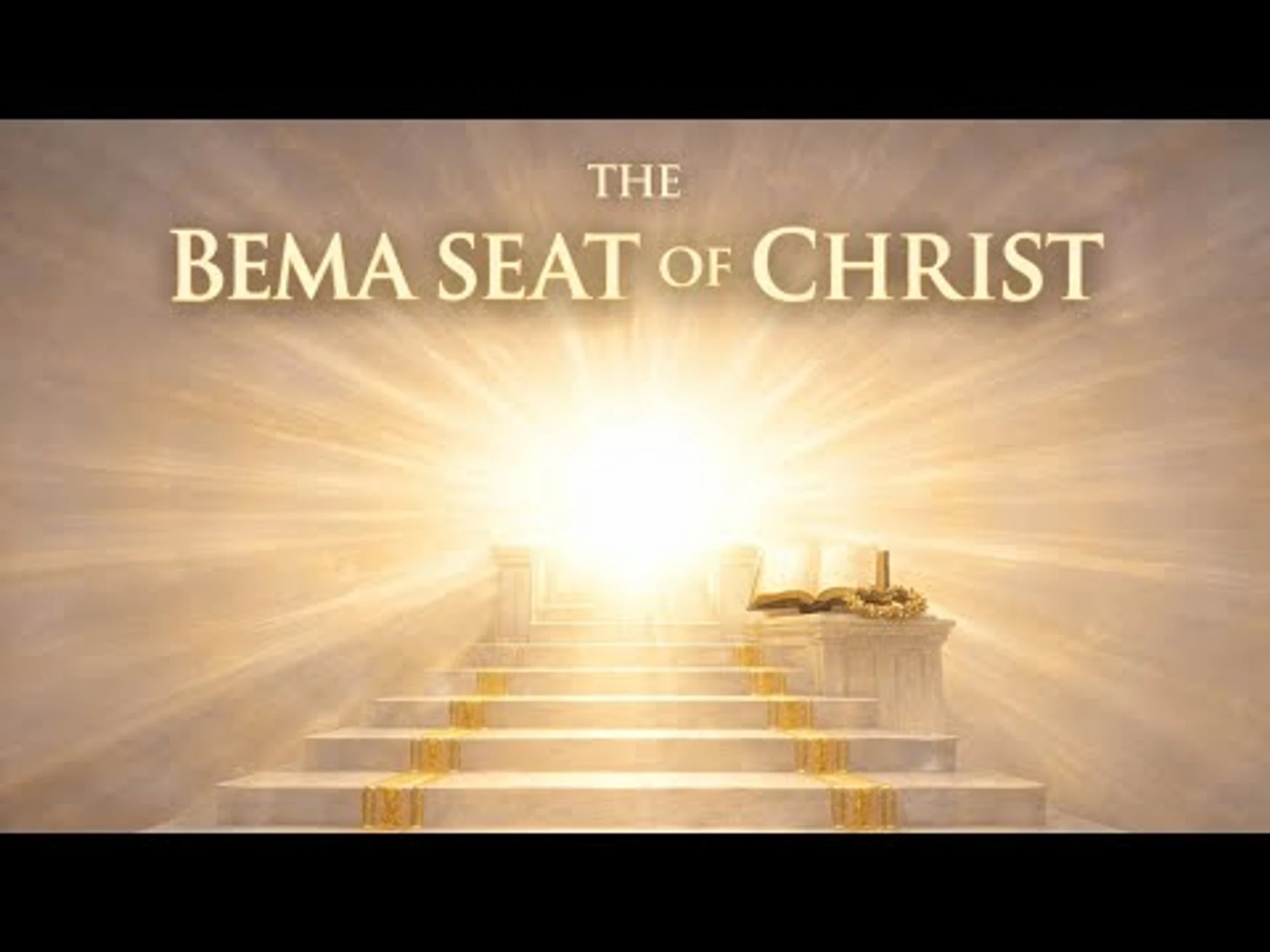 The Bema Seat of Christ
