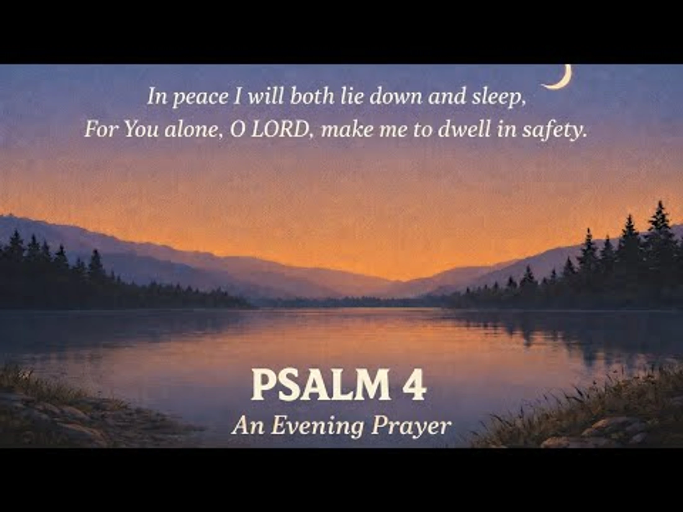 An Evening Prayer -- Psalm 4