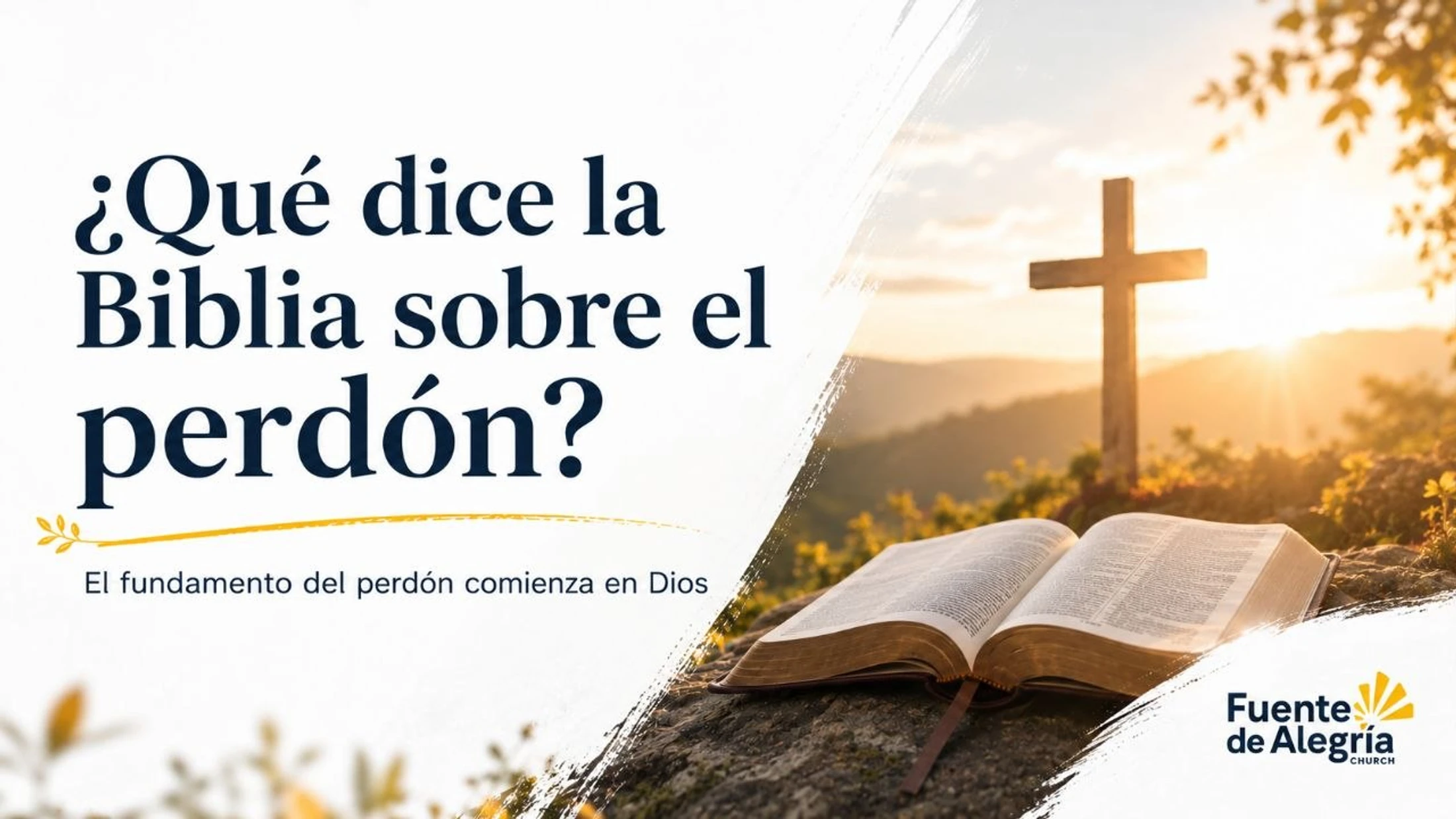 An open Bible and a cross on a hill at sunrise, with Spanish text asking what the Bible says about forgiveness.