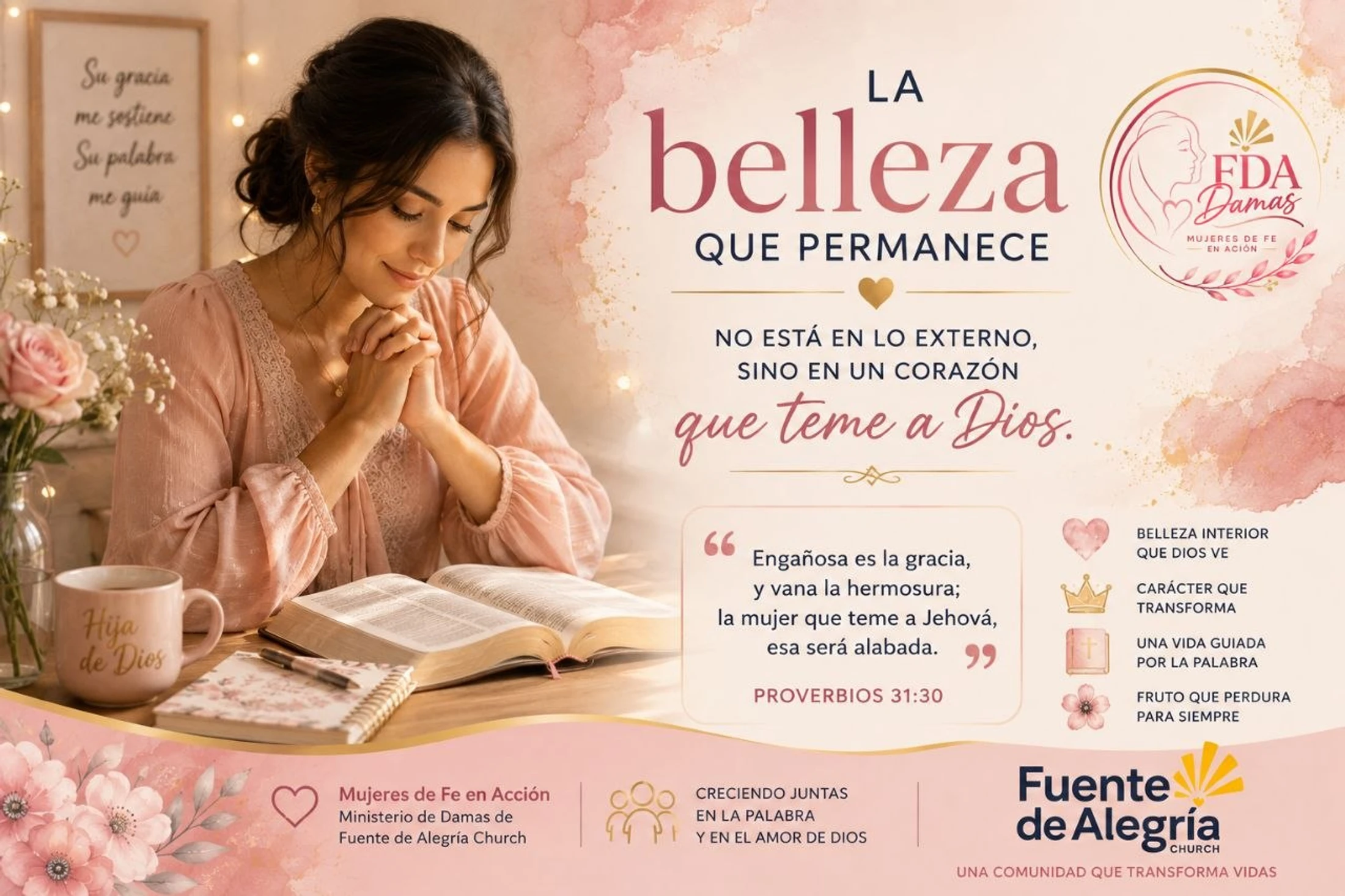 A Spanish-language flyer for a women's faith group, showing a woman praying over a bible with text about inner beauty found in a heart that fears God.