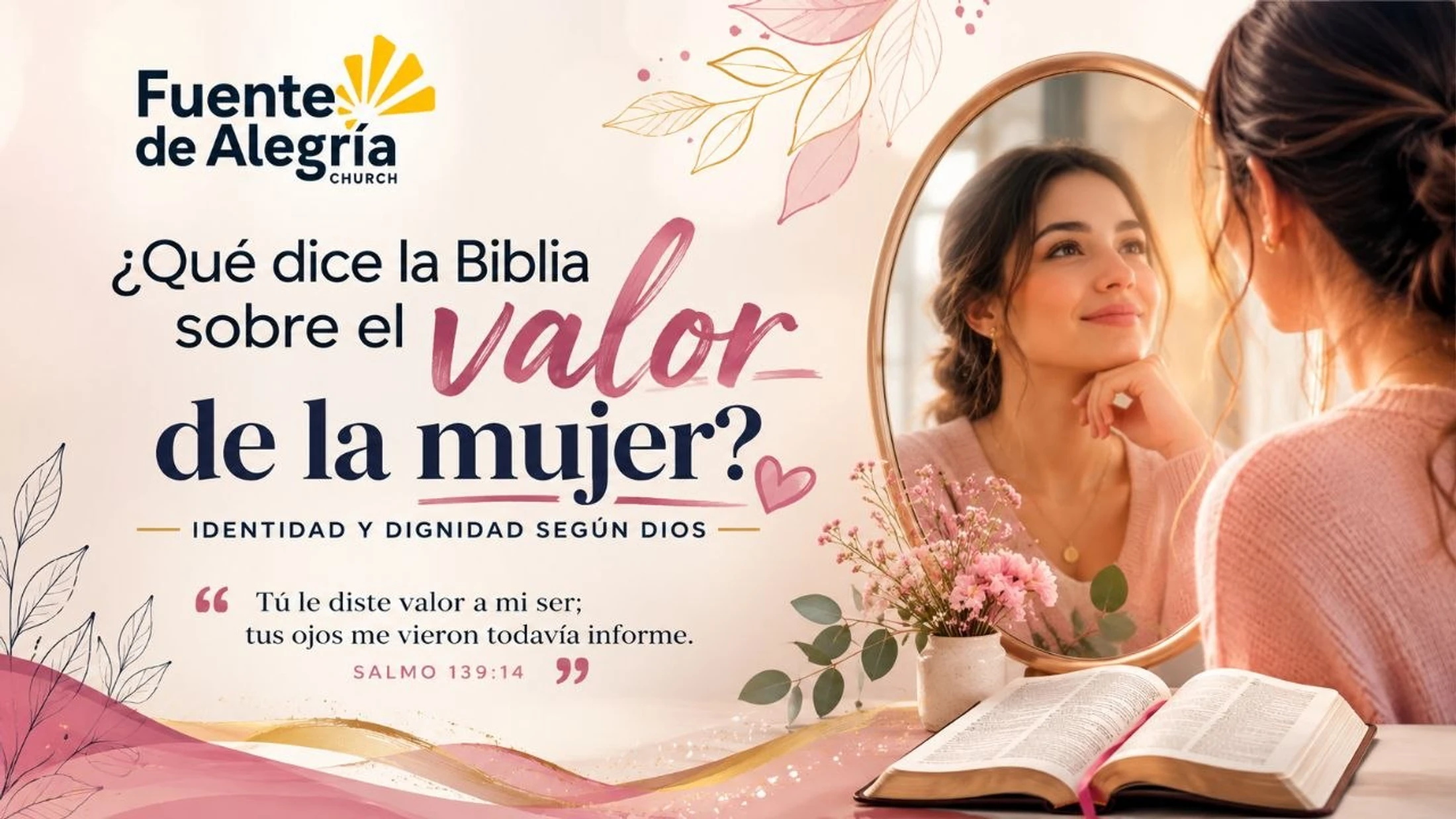 A graphic in Spanish about the value of women, showing a woman smiling at her reflection in a mirror next to an open Bible and flowers.