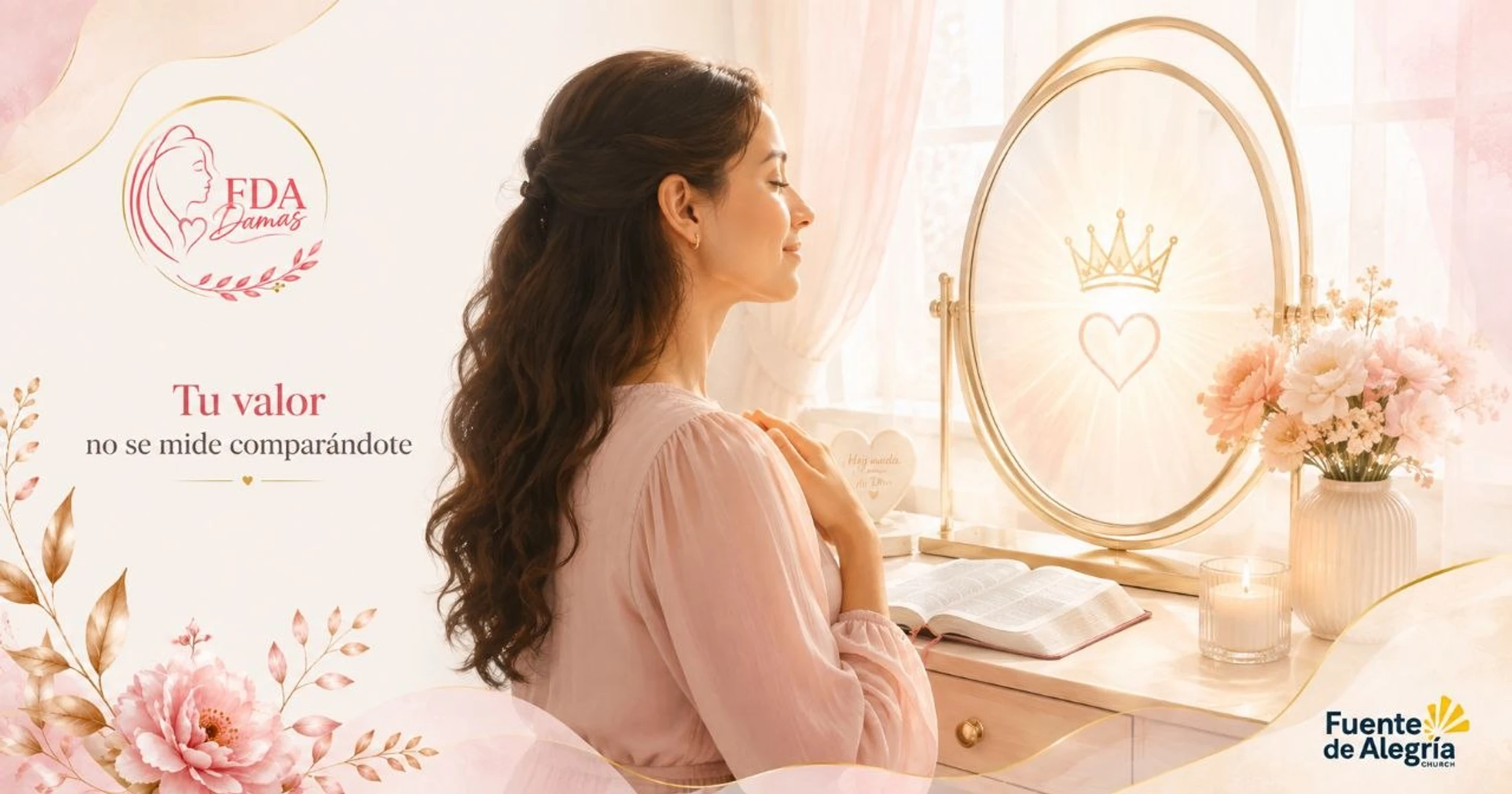 A woman smiles at her vanity. The mirror reflects a glowing crown and heart. Spanish text reads, 'Your value isn't measured by comparing yourself'.