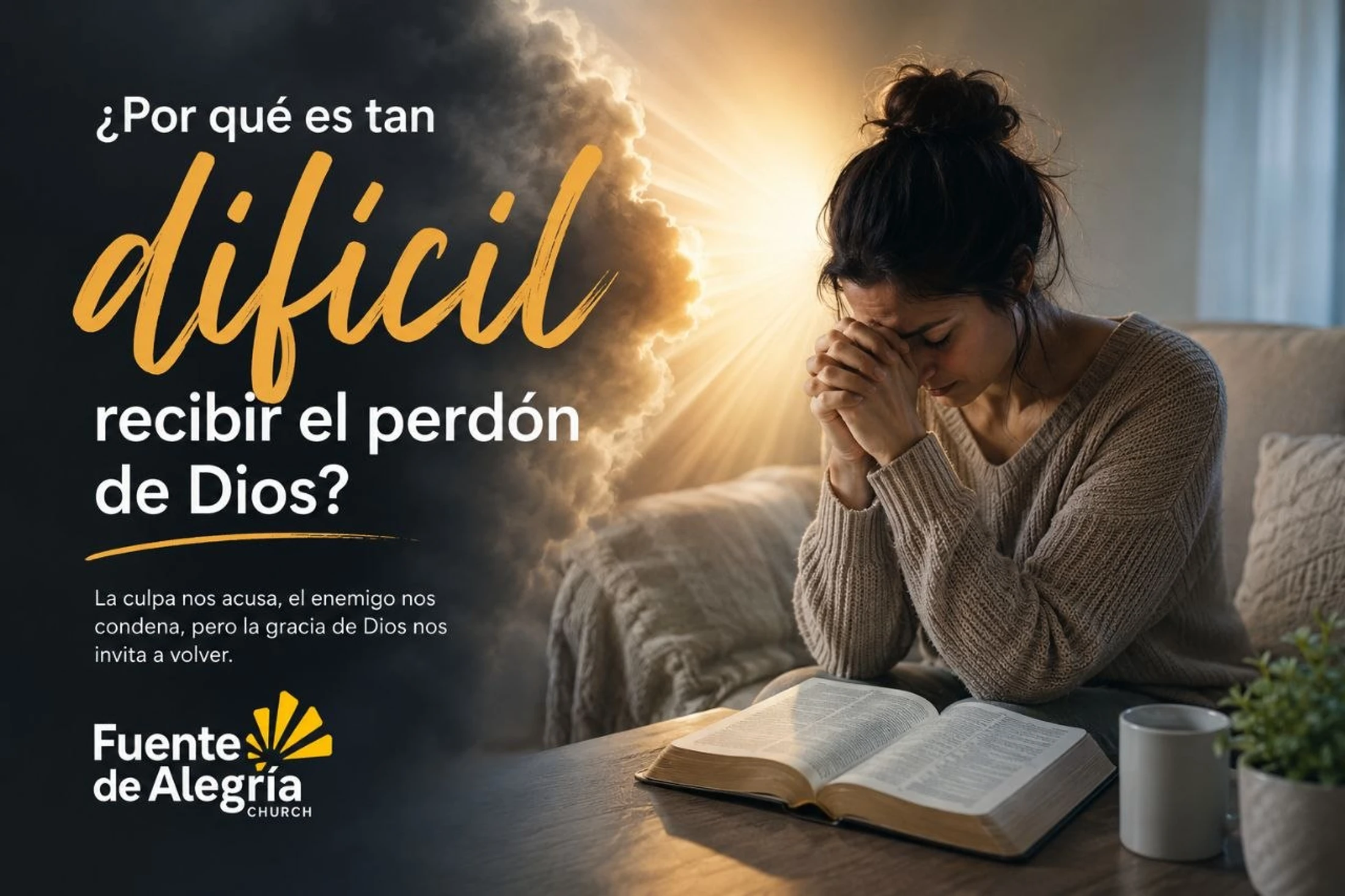 A woman sits on a couch praying over an open Bible. Text in Spanish asks, "Why is it so difficult to receive God's forgiveness?"