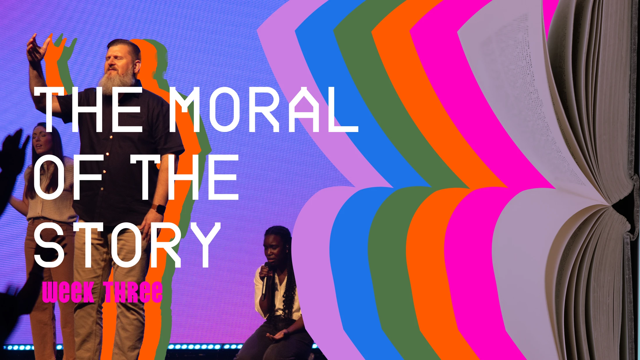 The Moral of the Story Week Three