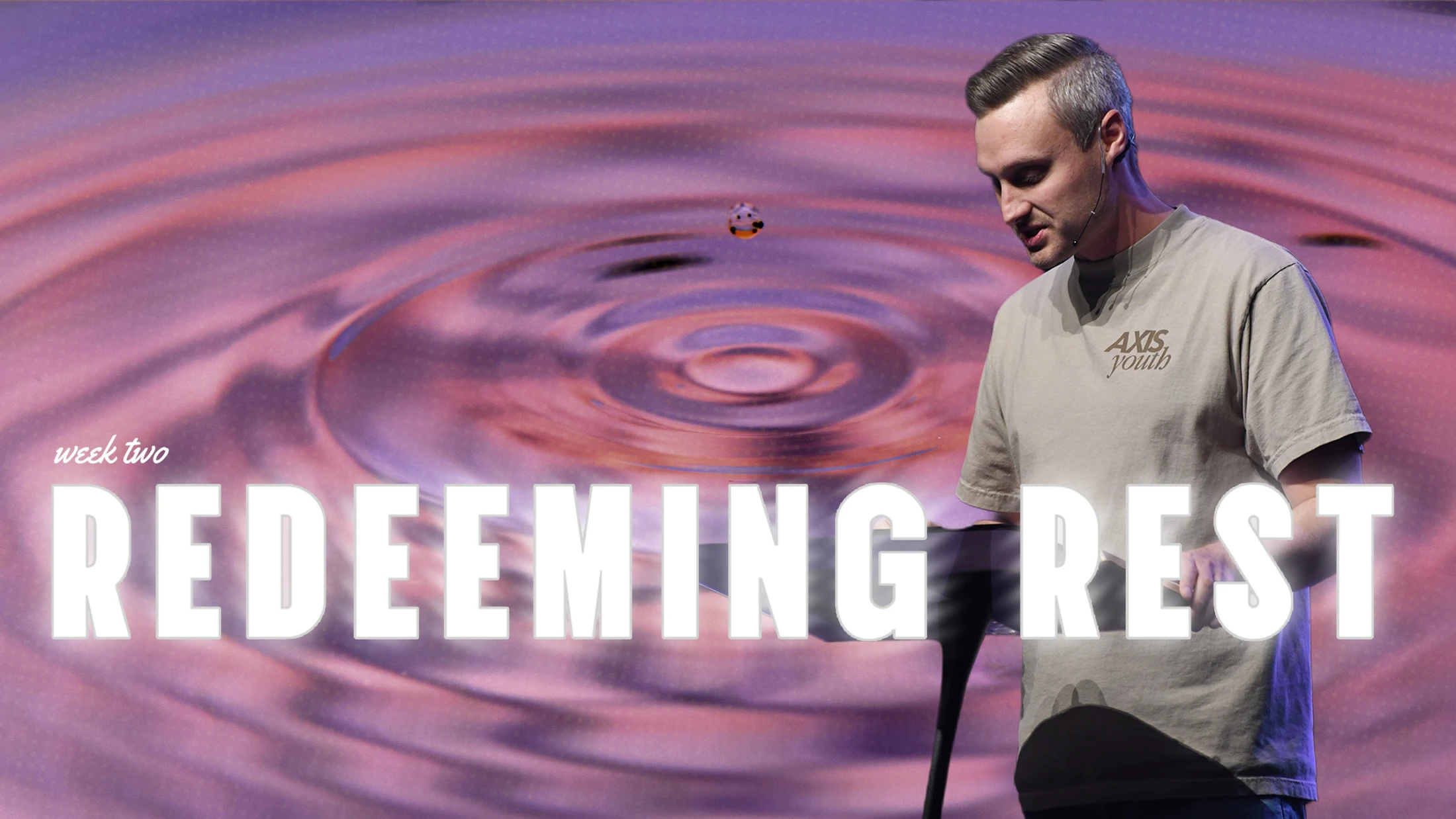 Redeeming Rest Week Two