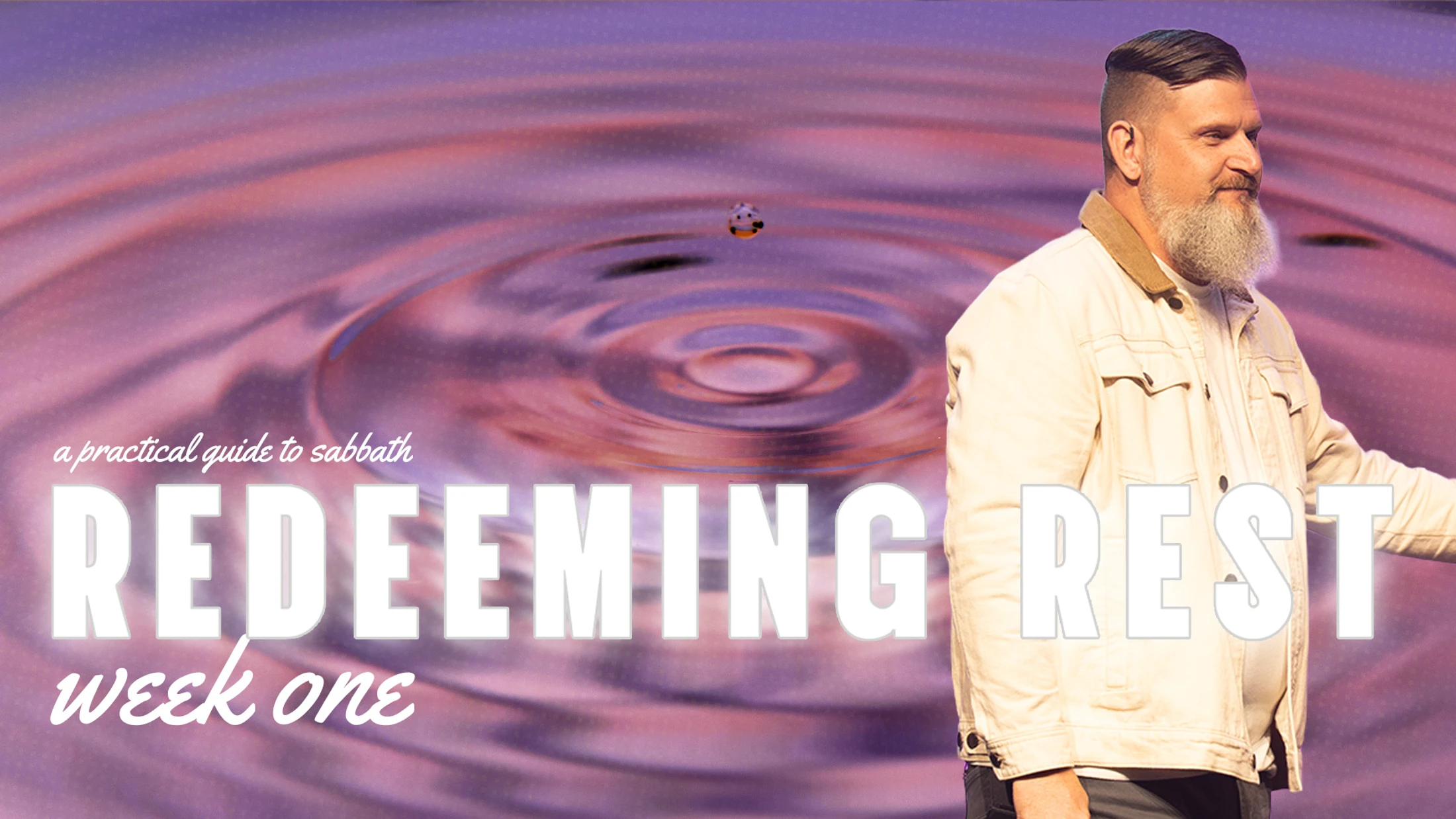 Redeeming Rest Week One