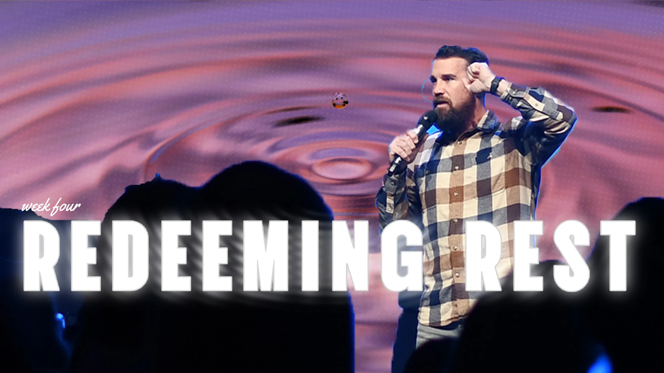 Redeeming Rest Week Four