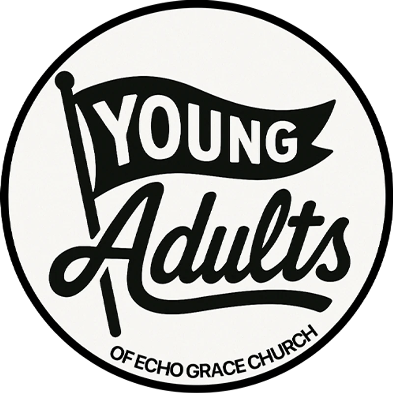 A black and white circular logo for the Young Adults group of Echo Grace Church. The words 'Young Adults' are in a stylized script, with 'Young' on a pennant.