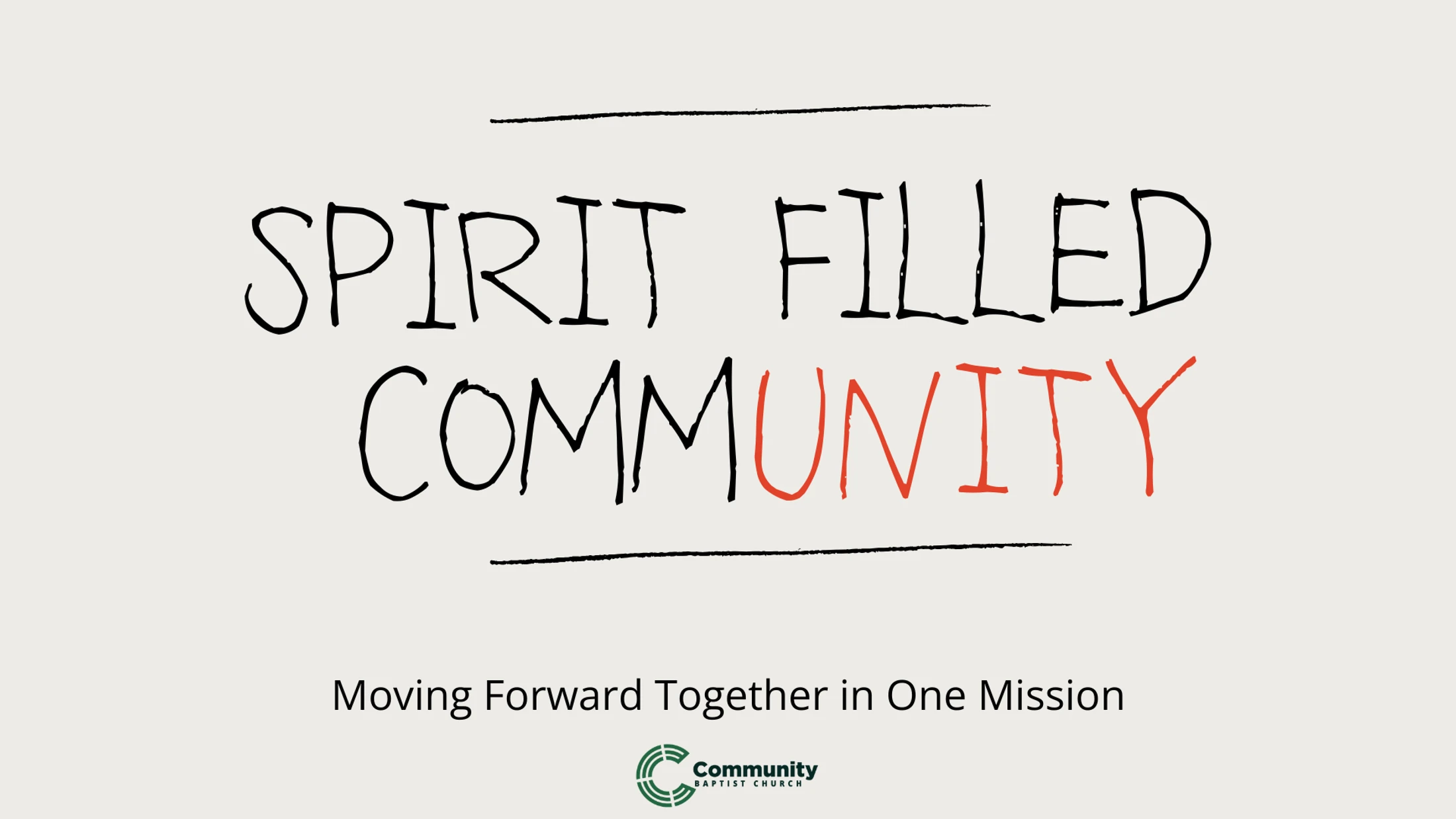 Spirit Filled Community: Moving Forward Together in One Mission