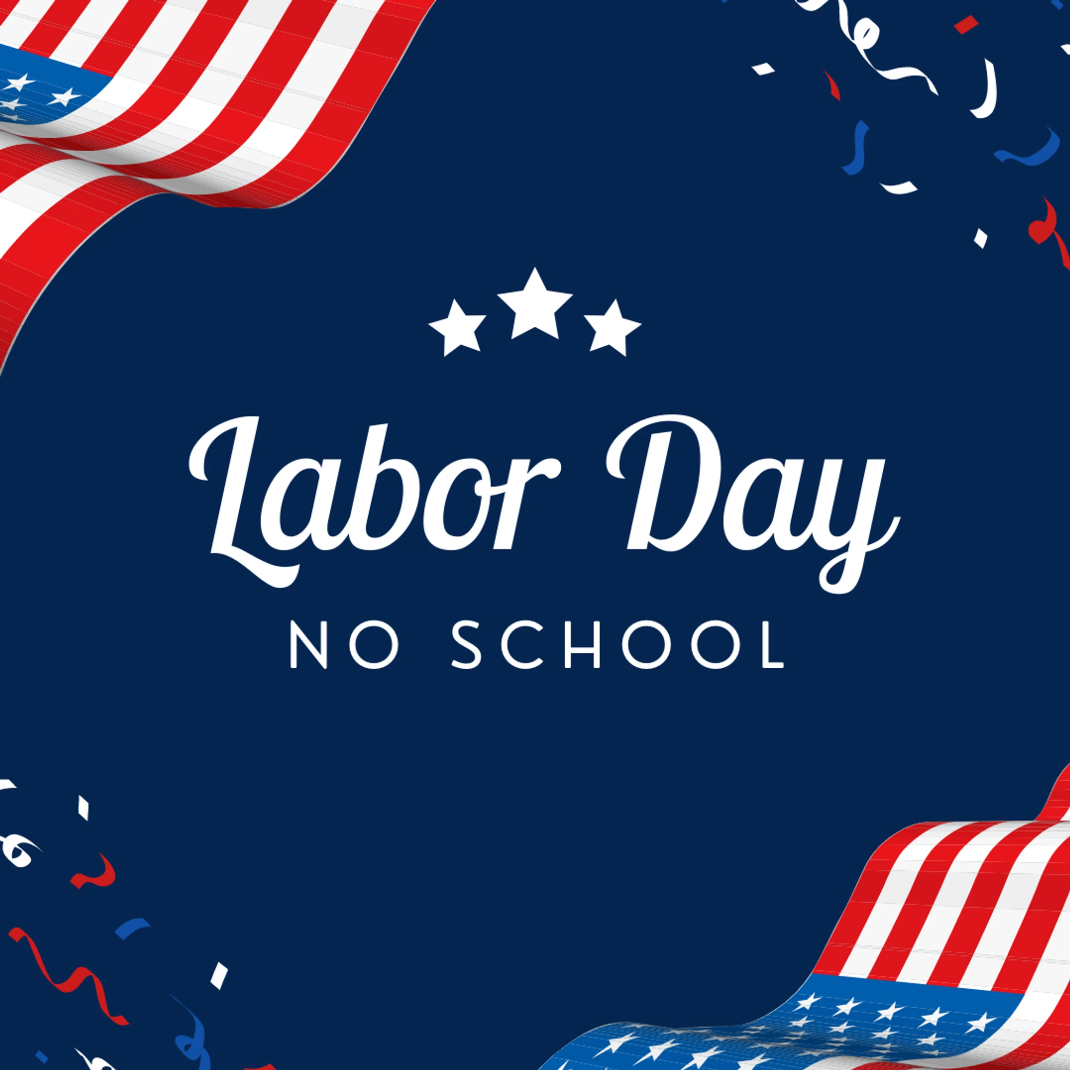 Labor Day - No School
