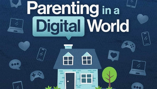 A graphic illustration with the text 'Parenting in a Digital World' over a house, surrounded by icons of phones, laptops, and game controllers.