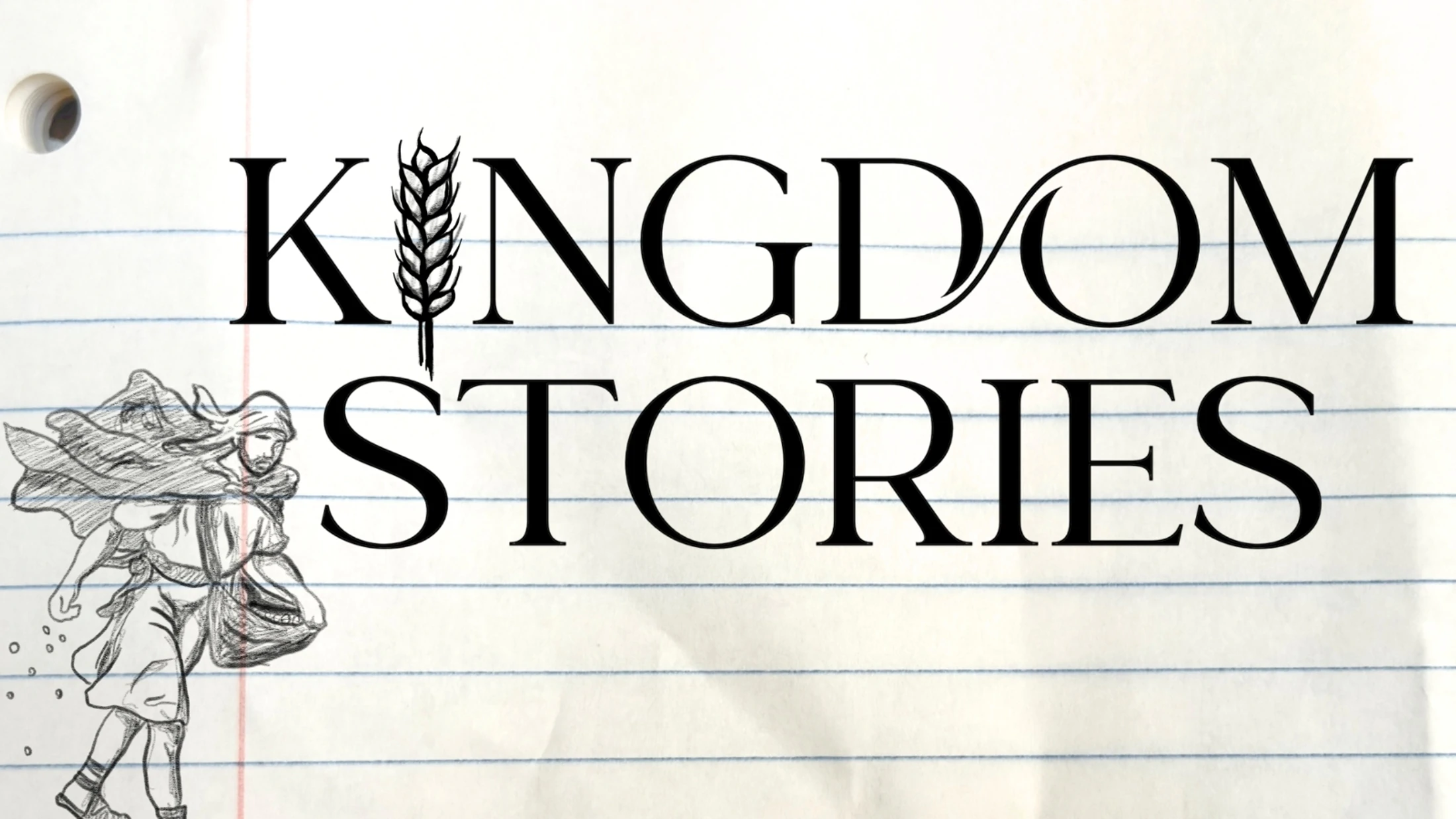 Kingdom Stories: Week 3