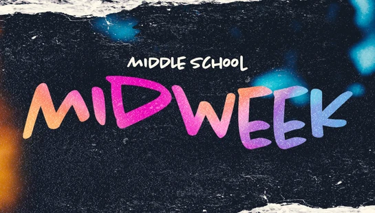 Middle School Midweek