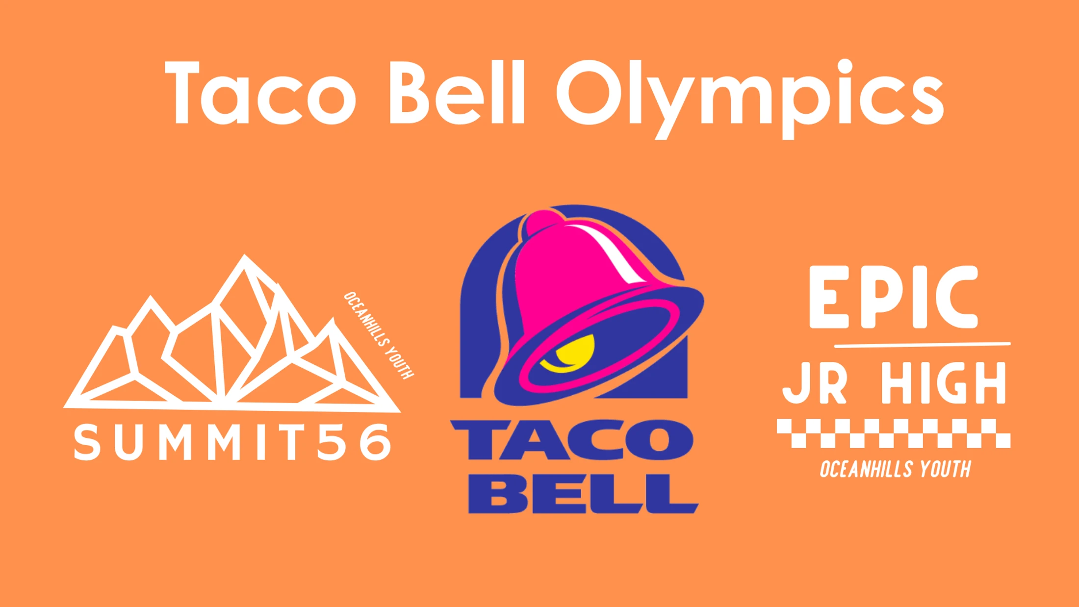 Taco Bell Olympics [Summit 56 & EPIC Jr High Ministry]