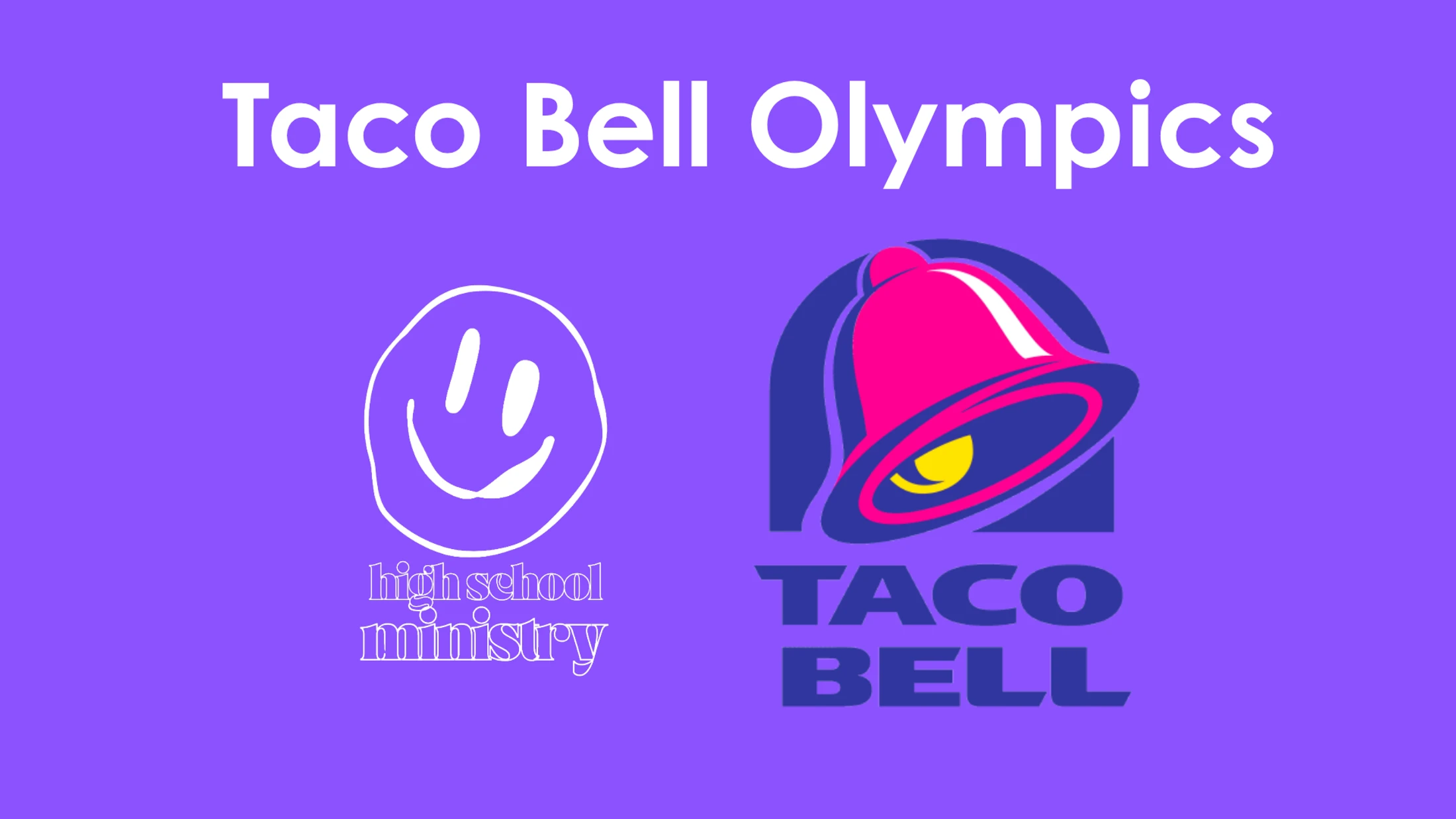 Taco Bell Olympics [High School Ministry]