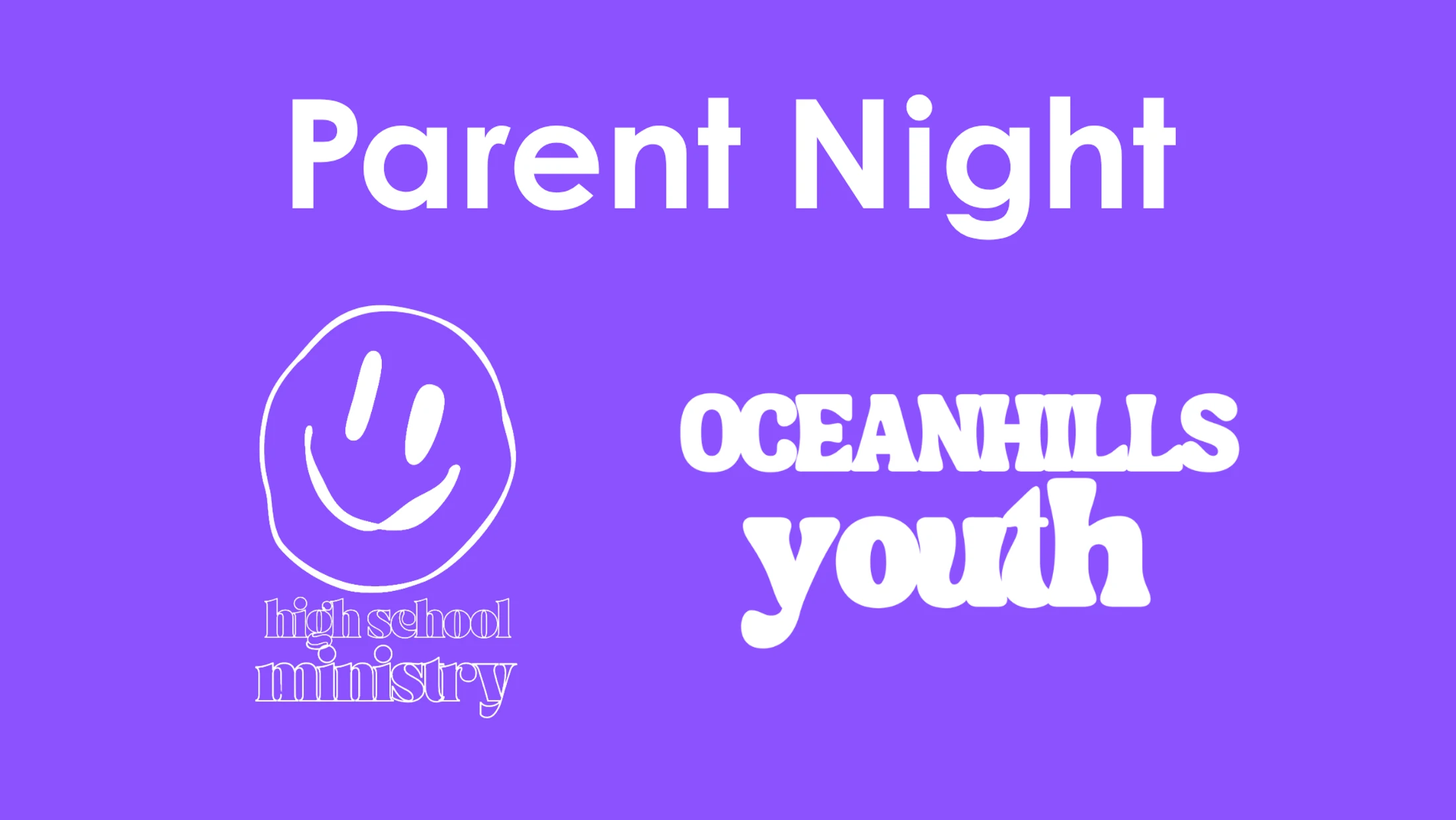 Parent Night [High School Ministry]