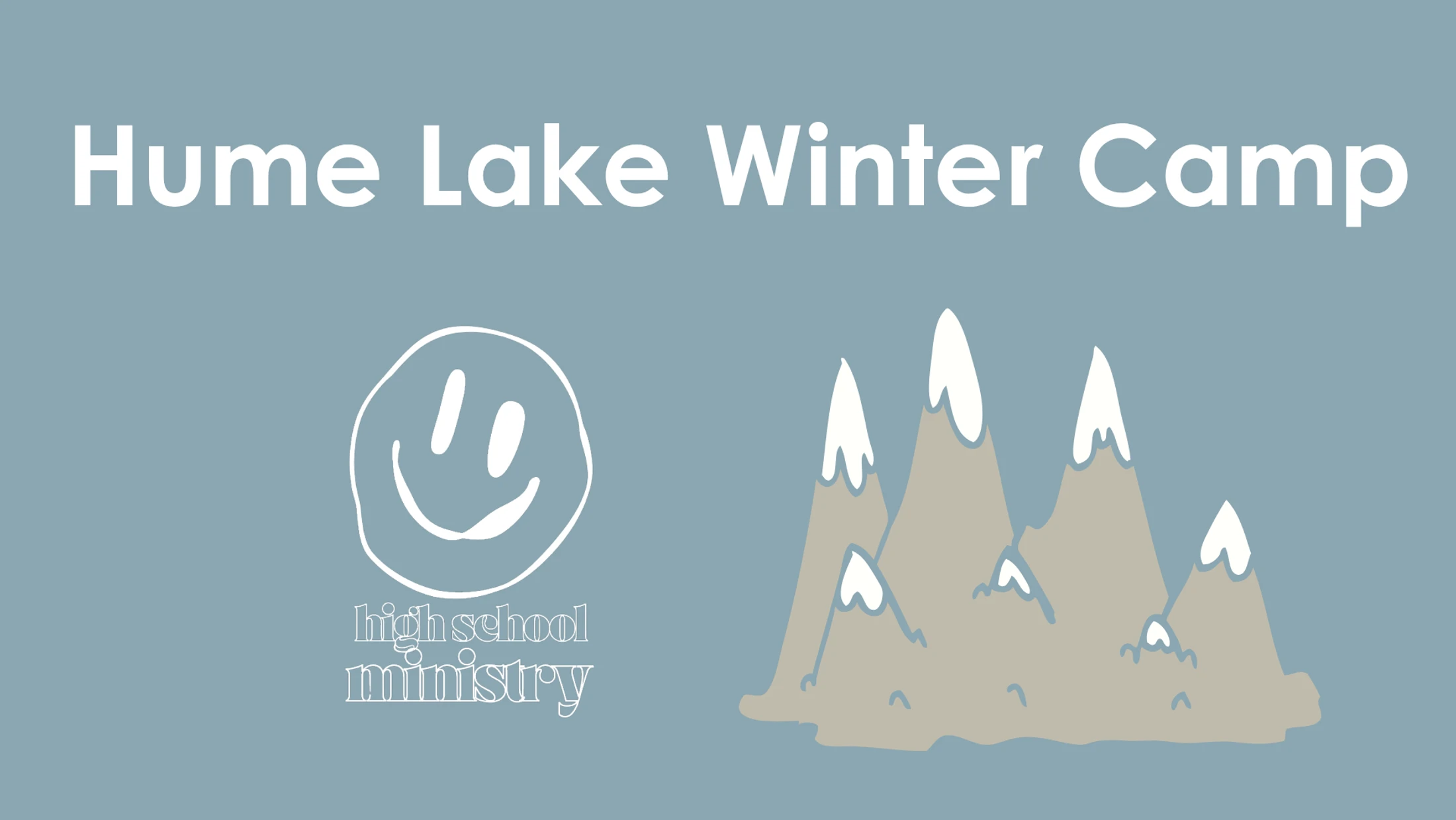 Hume Lake Winter Camp [High School Ministry]