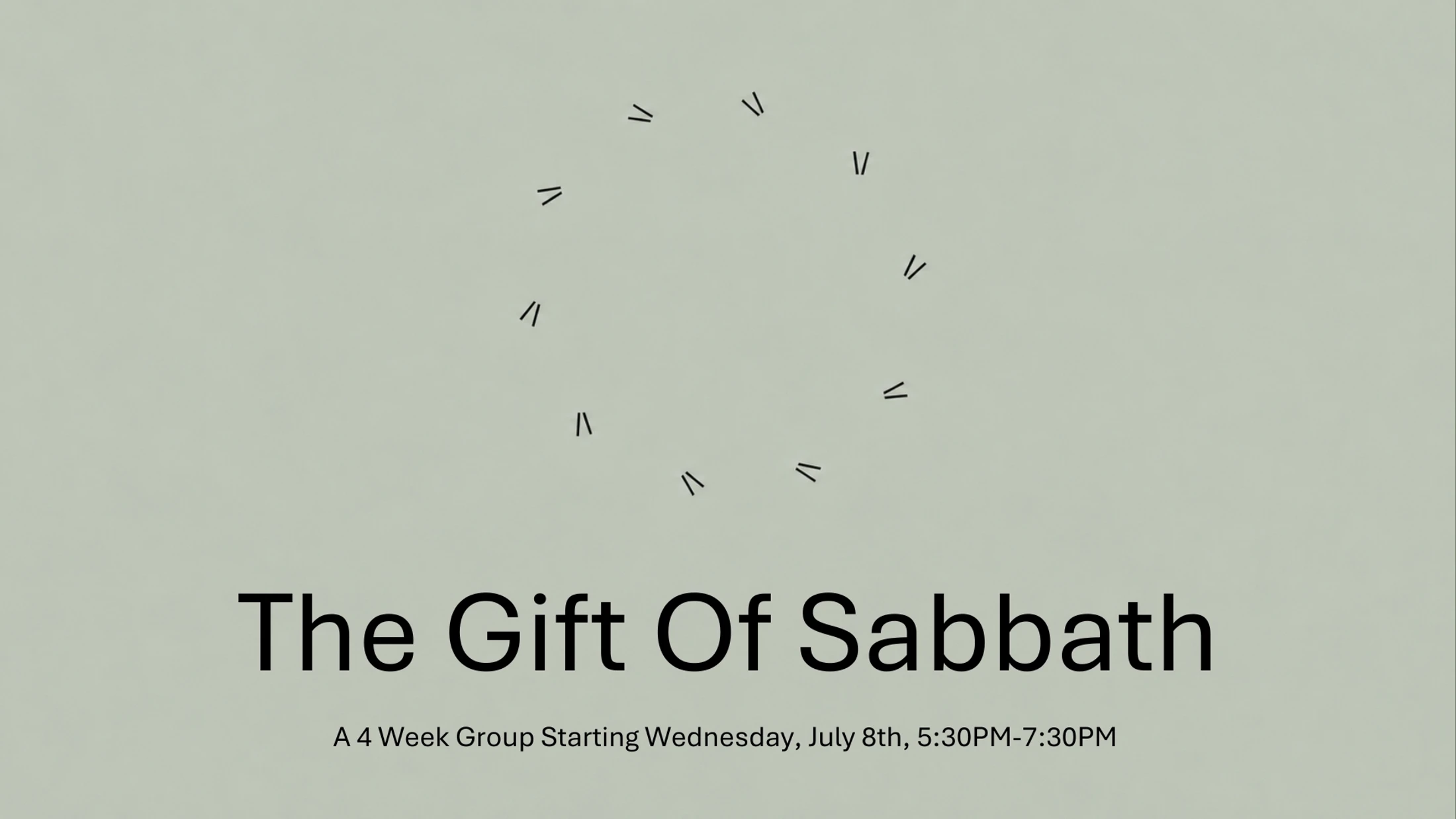 The Gift Of Sabbath(4 Weeks)