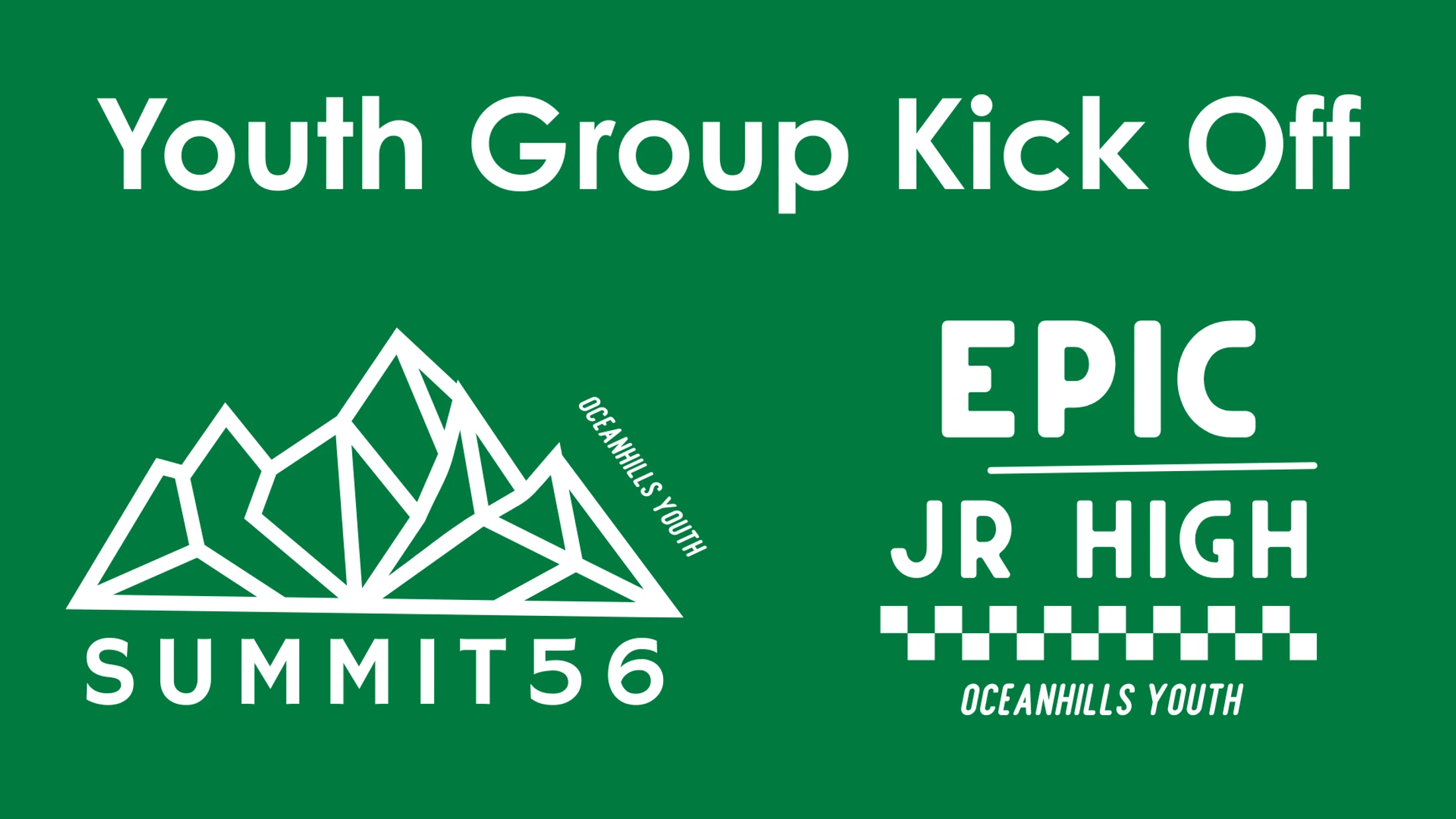 Youth Group Kick Off [Summit 56 & EPIC Jr High Ministry]