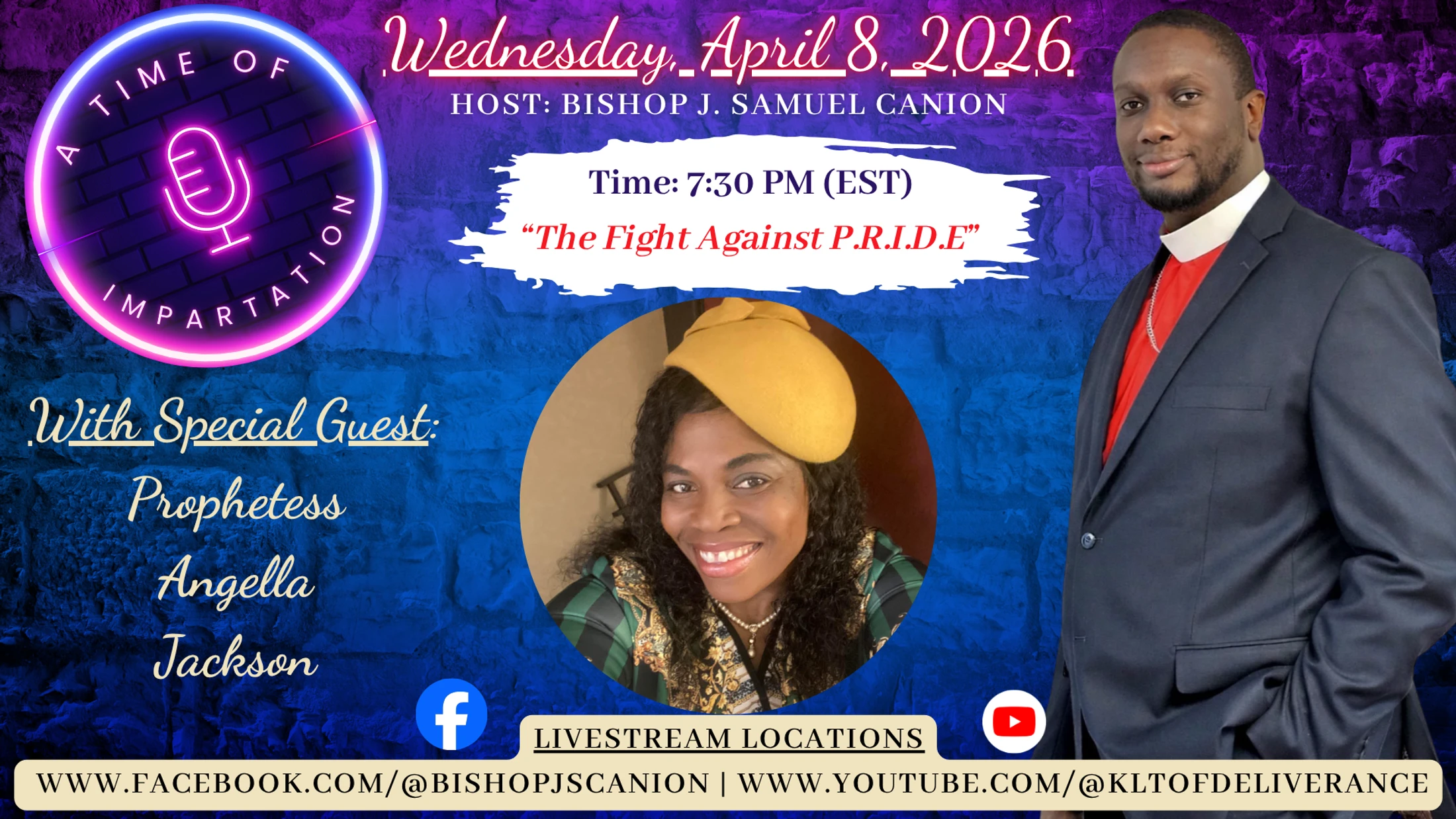 A Time of Impartation "The Fight Against P.R.I.D.E" with Prophetess Angella Jackson