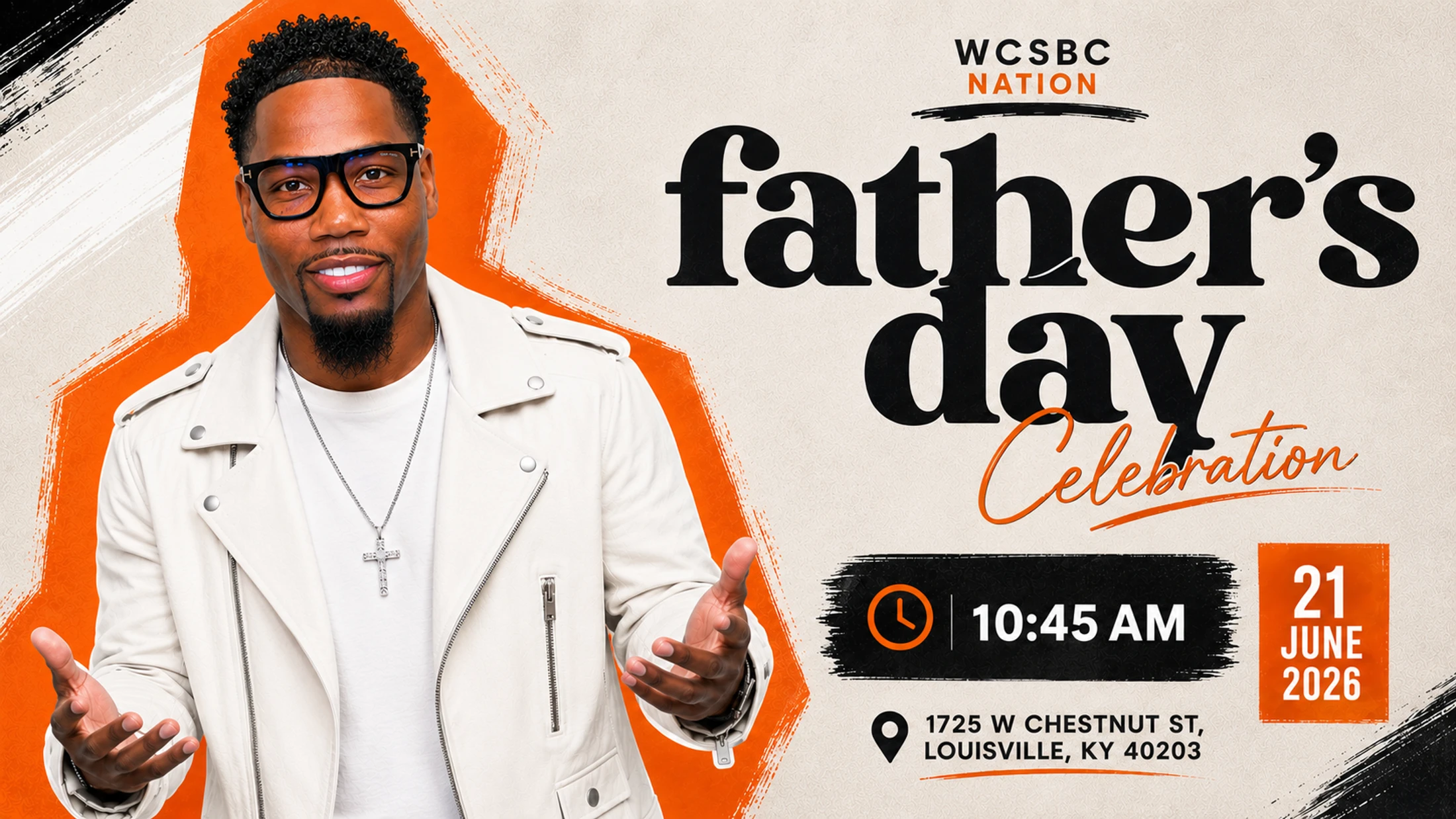 Promotional graphic for a Father's Day Celebration featuring a smiling man in a white jacket. Event details: June 21, 2026, 10:45 AM in Louisville, KY.