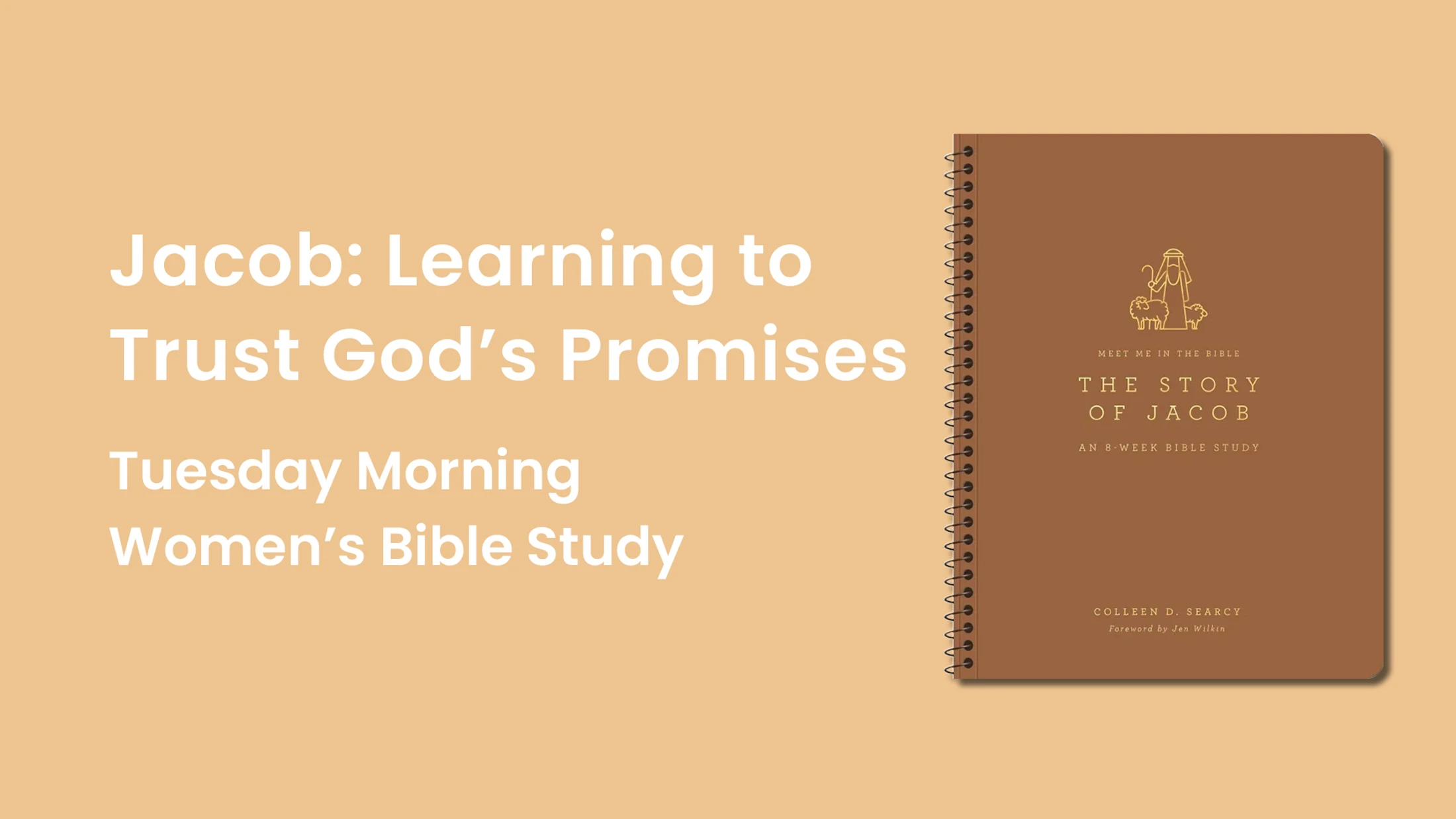 A promotional graphic for a women's Bible study titled "Jacob: Learning to Trust God's Promises" with a picture of the brown spiral-bound workbook.