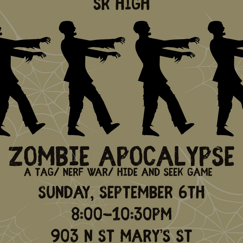 A flyer for a senior high event called Zombie Apocalypse. It features black silhouettes of zombies walking against a brown background with spiderwebs.
