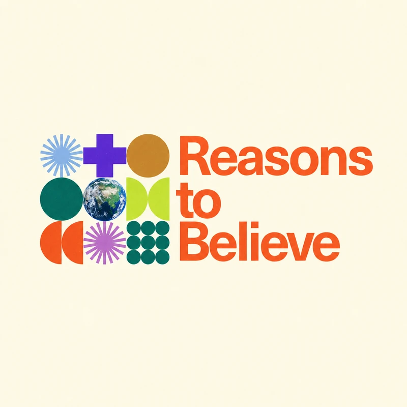 A graphic on a cream background with orange text that reads "Reasons to Believe" next to a collage of colorful geometric shapes and a photo of planet Earth.