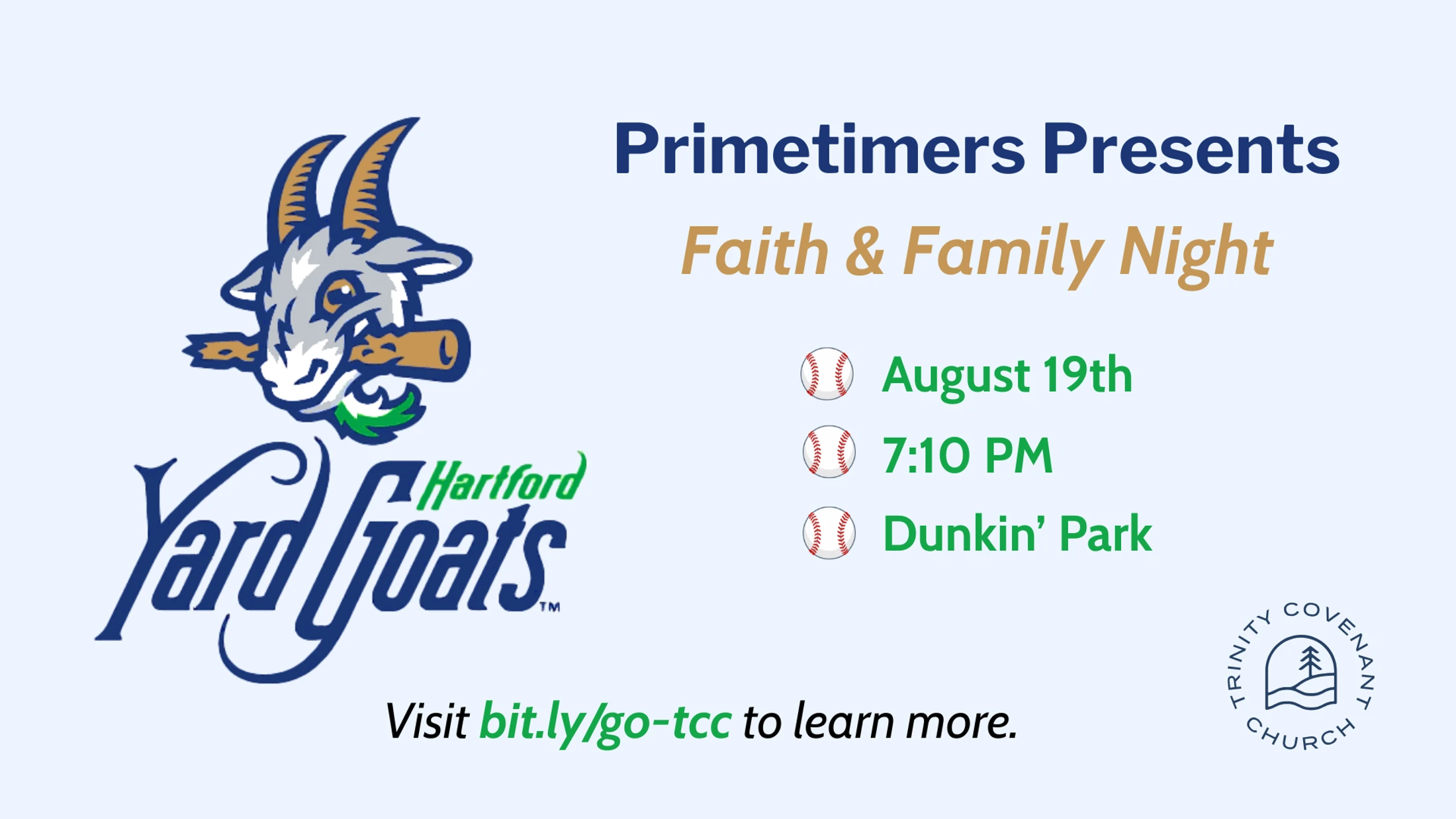 A promotional graphic for Faith & Family Night at a Hartford Yard Goats baseball game on August 19th at 7:10 PM, hosted by Primetimers.