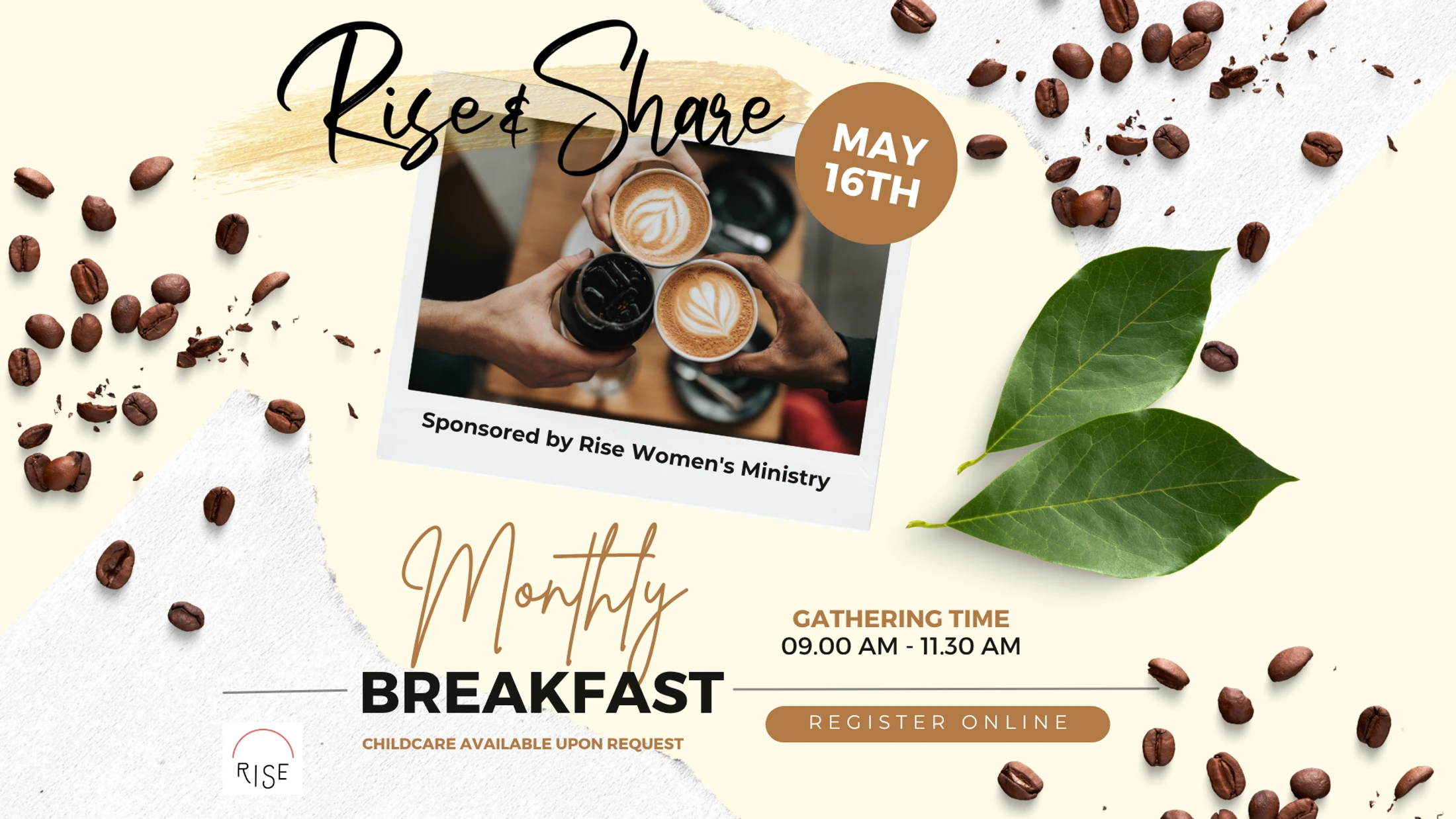 An announcement for the Rise & Share Monthly Breakfast on May 16th, showing coffee cups, beans, and event details sponsored by Rise Women's Ministry.