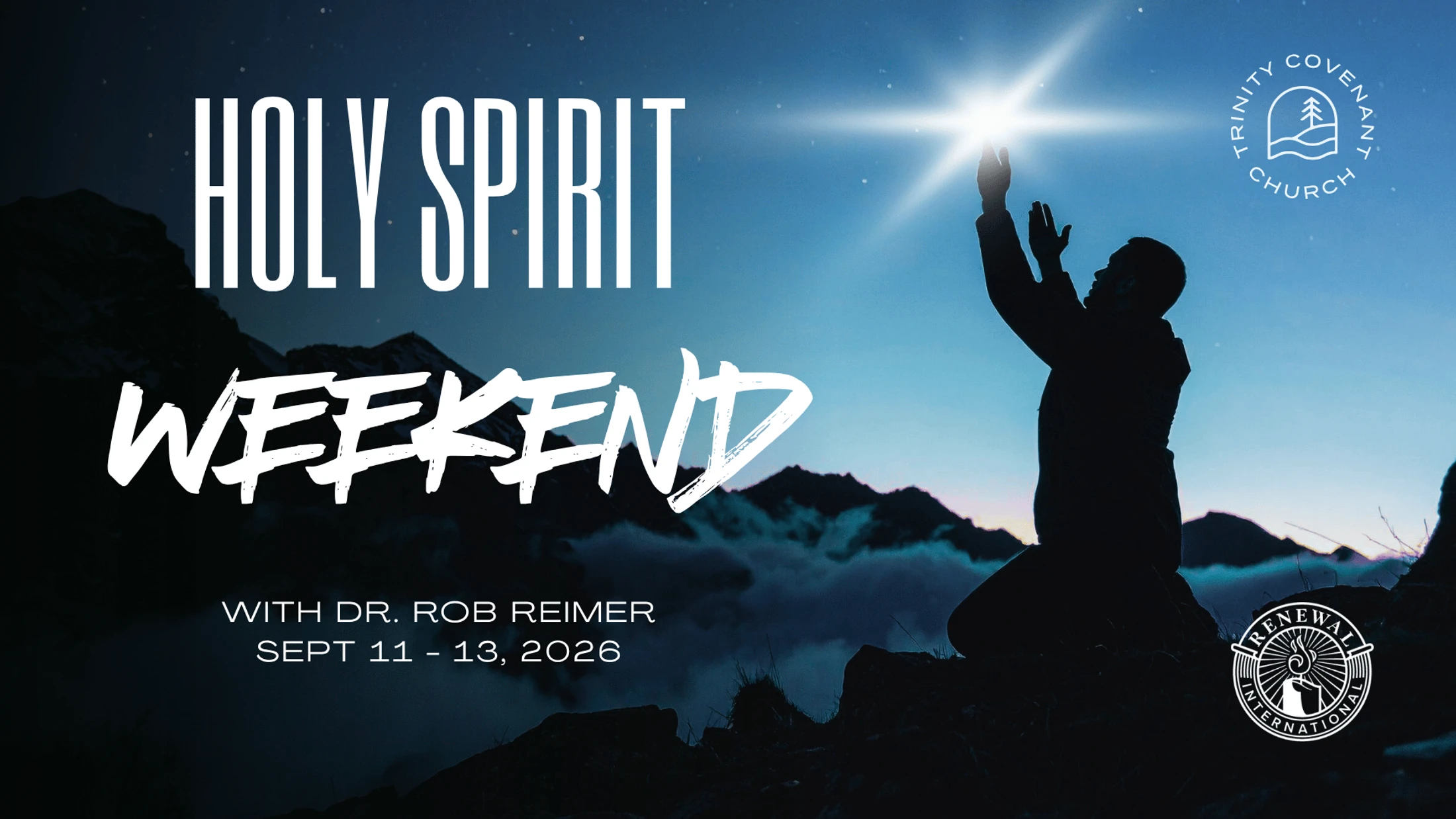Promotional graphic for a Holy Spirit Weekend. A person kneels on a mountaintop, hands raised in worship toward a bright star in a dark, cloudy sky.