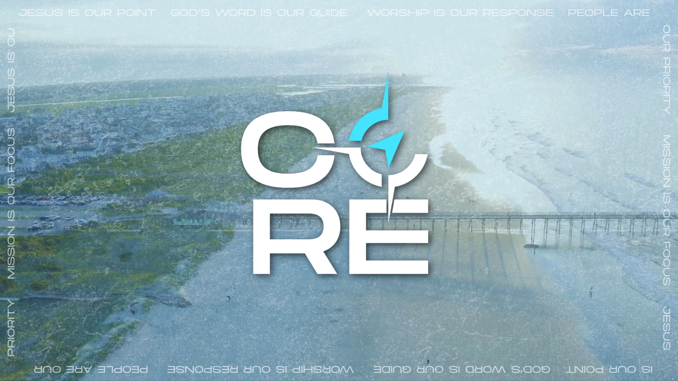 The word CORE in large white letters with a compass-like logo over an aerial photo of a coastline and pier, framed by religious phrases.